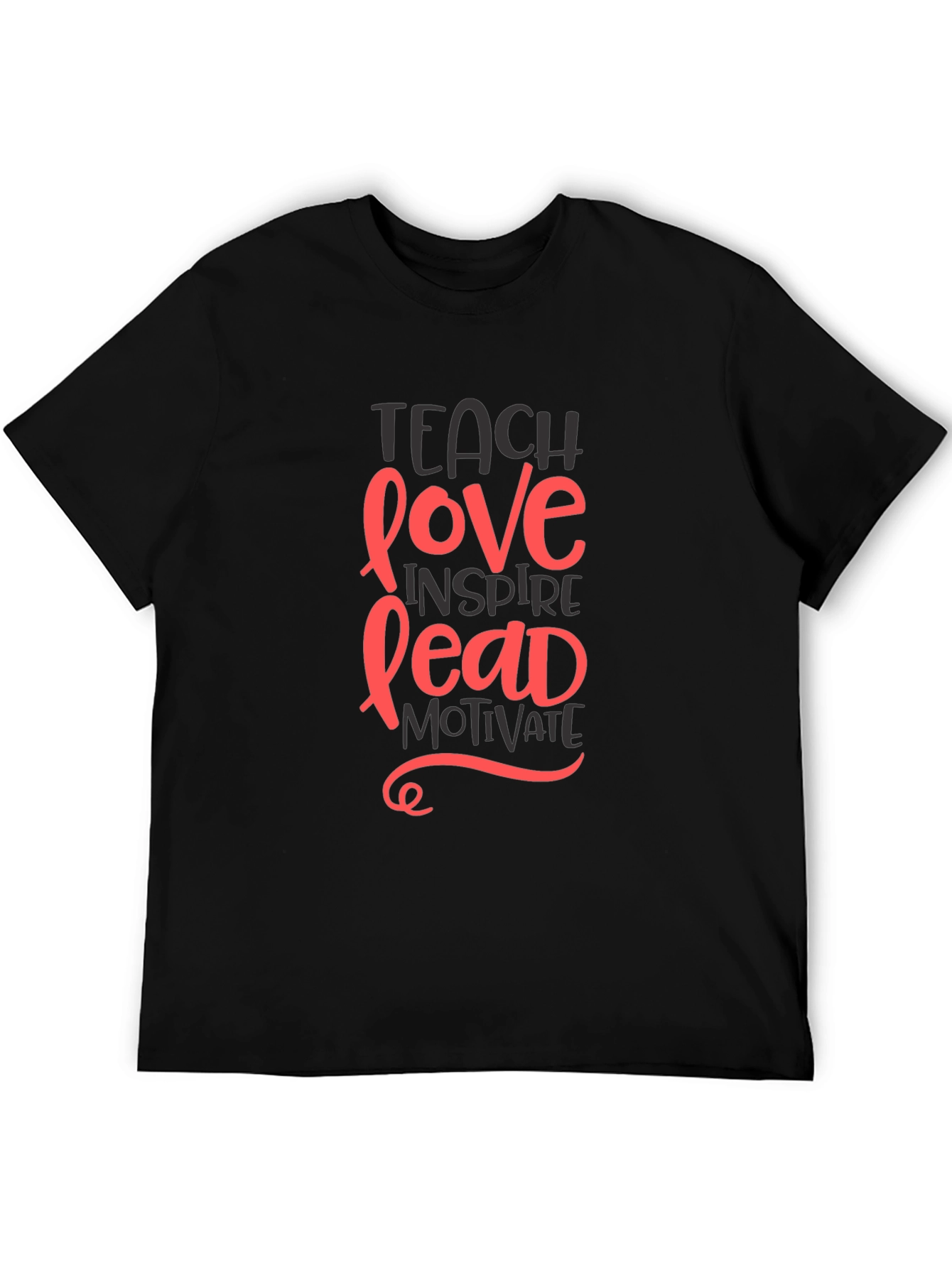Inspiring Teach Love Lead Graphic Tee