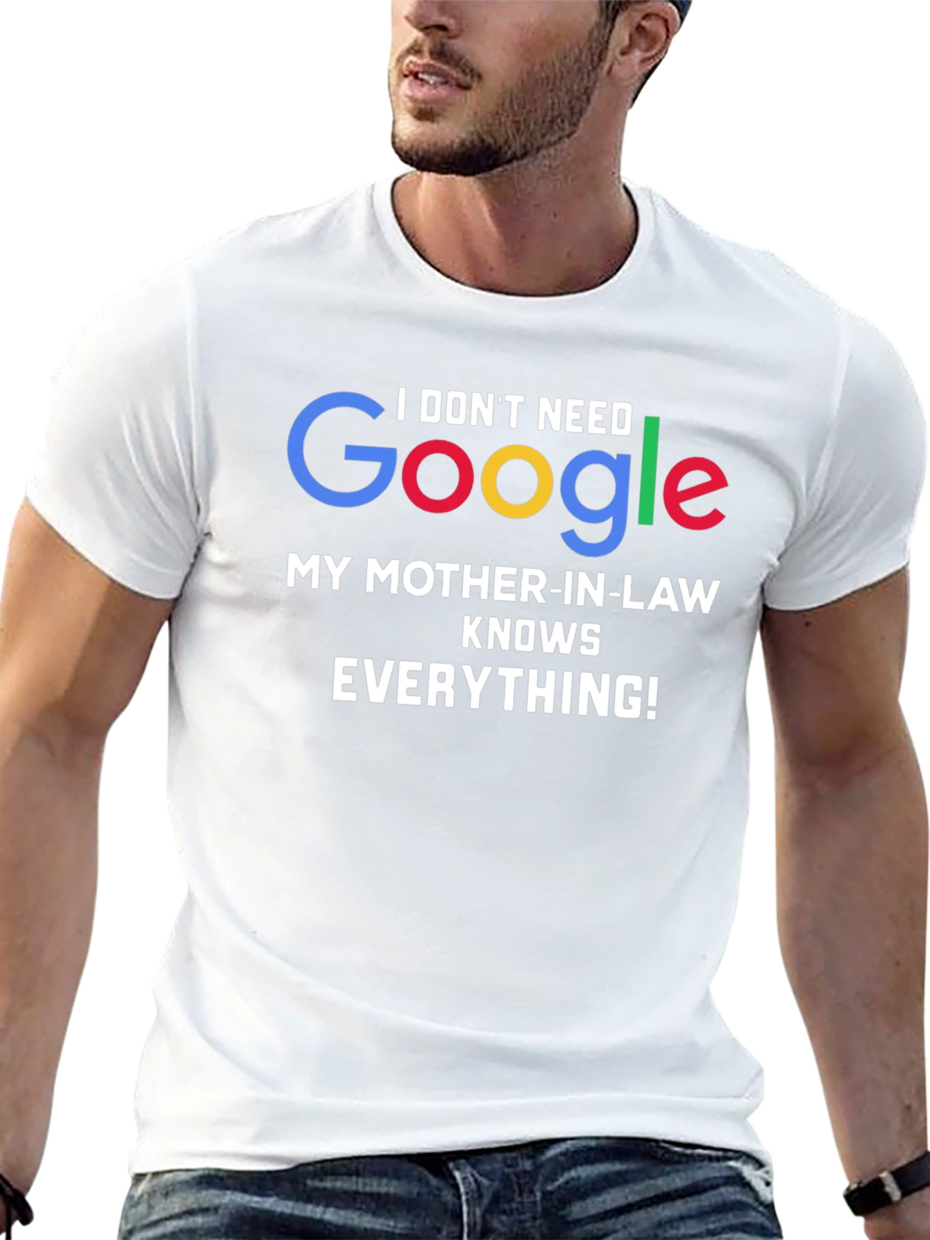 Funny Mother-in-Law T-Shirt - I Dont Need Google!