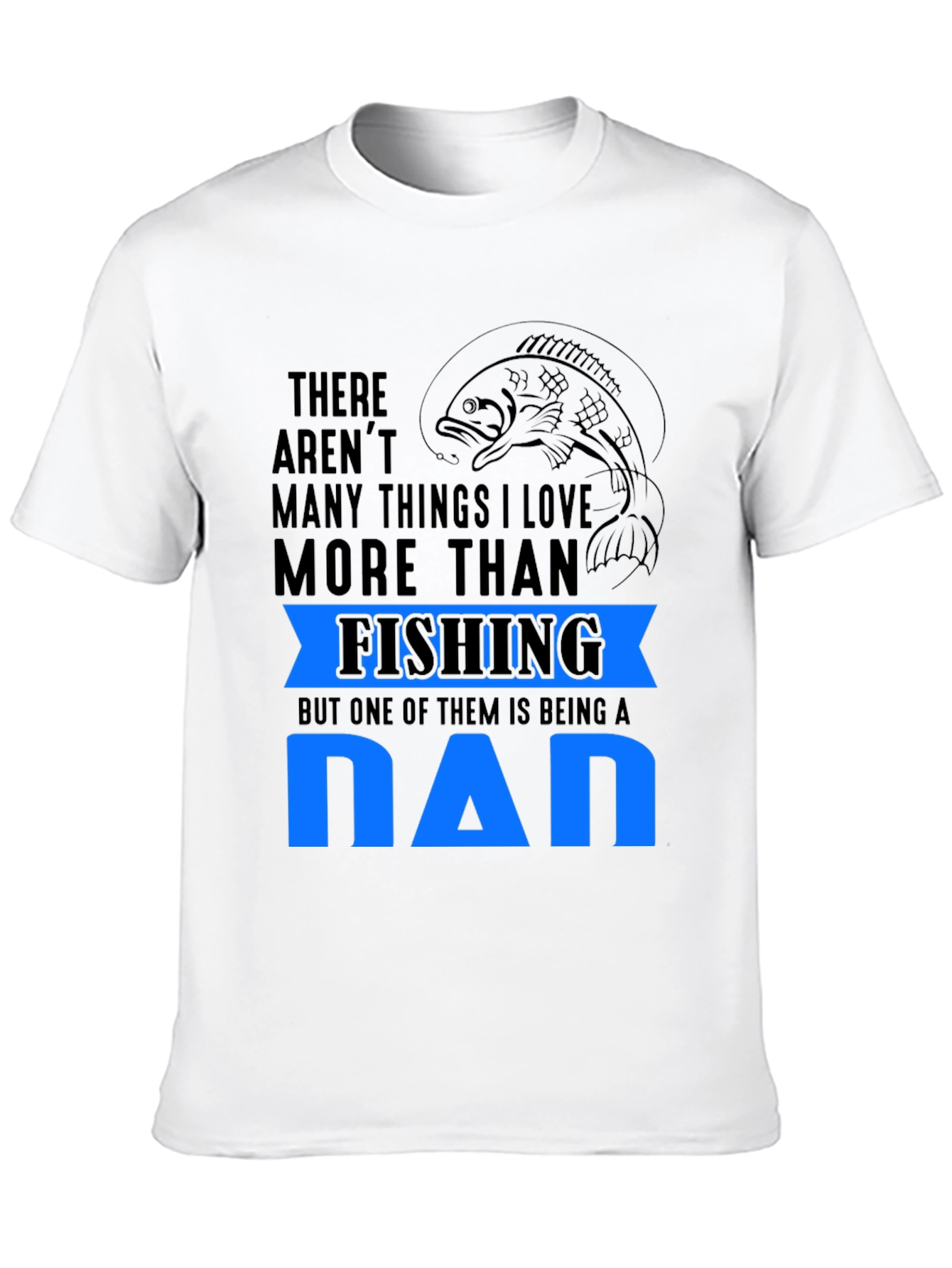 Fishing Dad T-Shirt - Gift for Dad