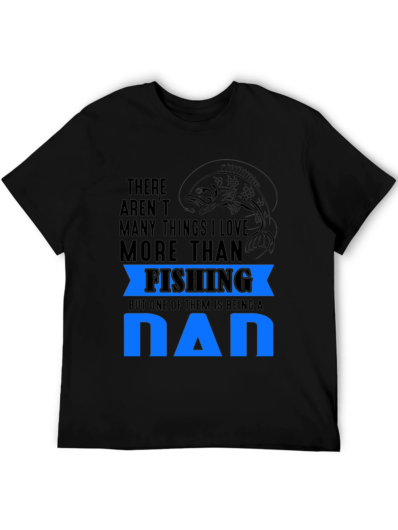 Fishing Dad T-Shirt - Gift for Dad