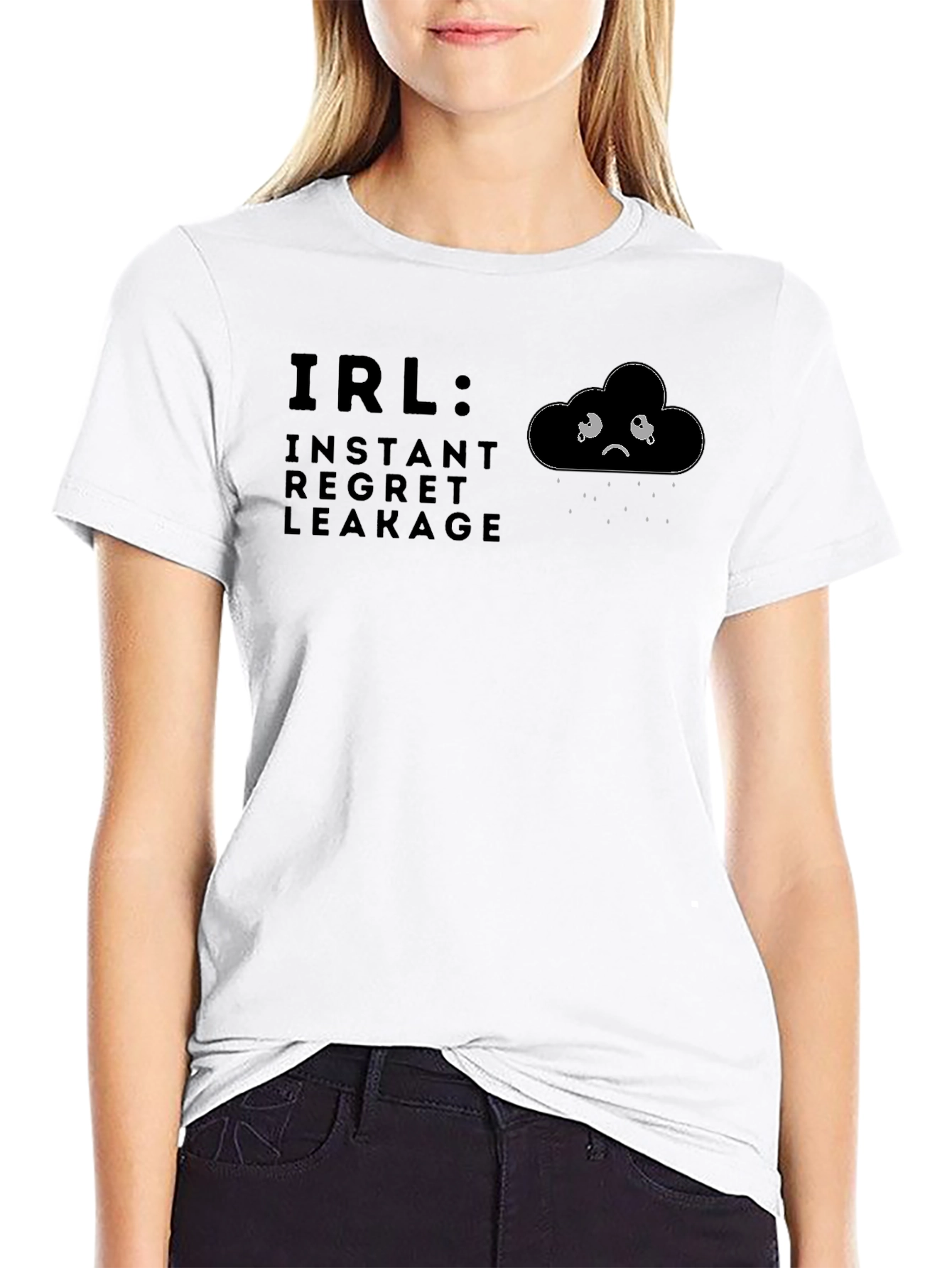 IRL Instant Regret Leakage Graphic T-Shirt