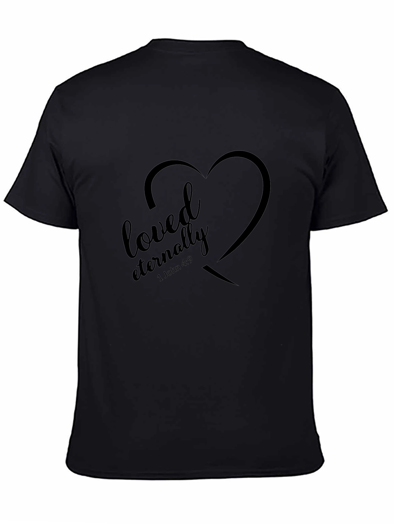 Loved Eternally Black Christian T-Shirt