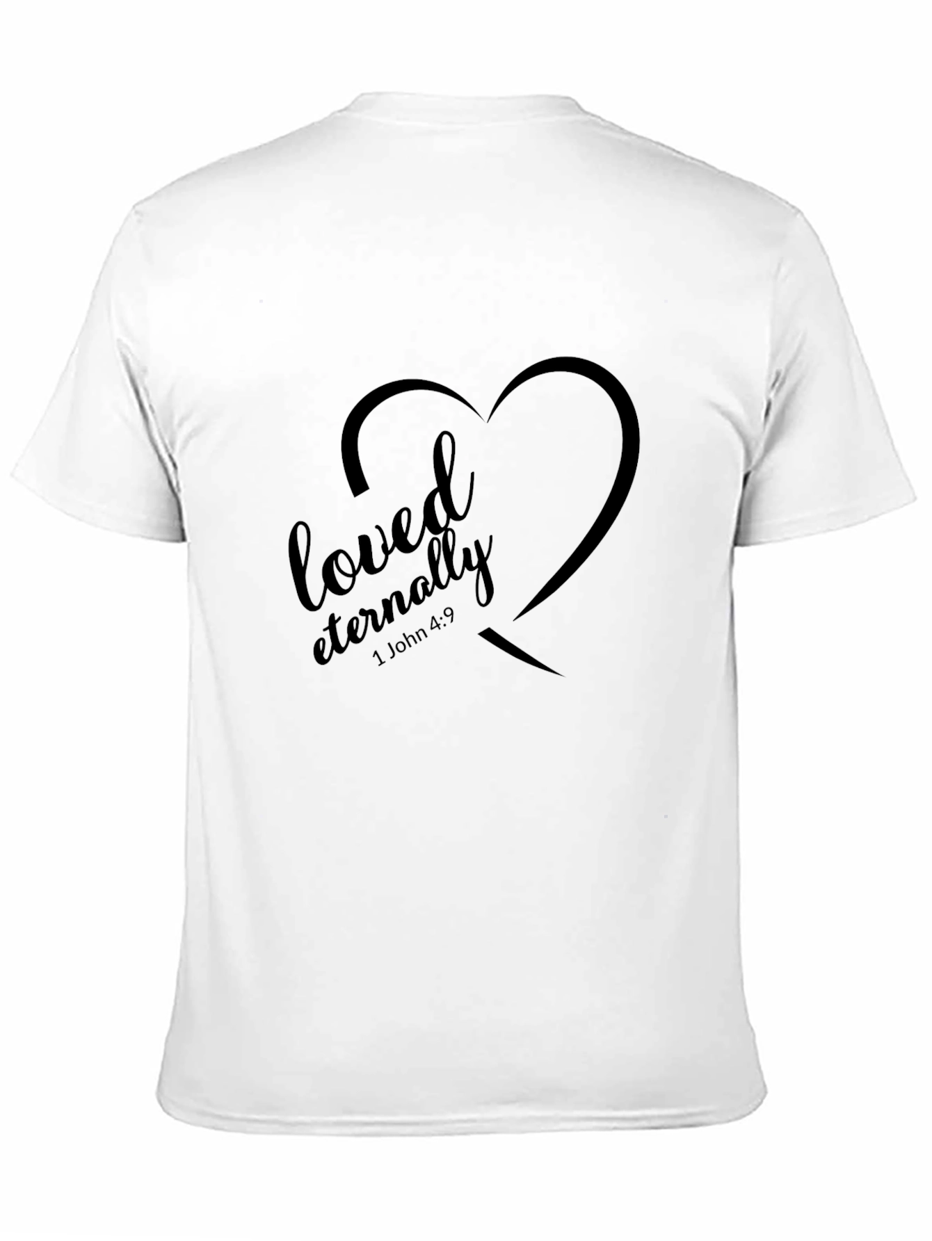 Loved Eternally Black Christian T-Shirt