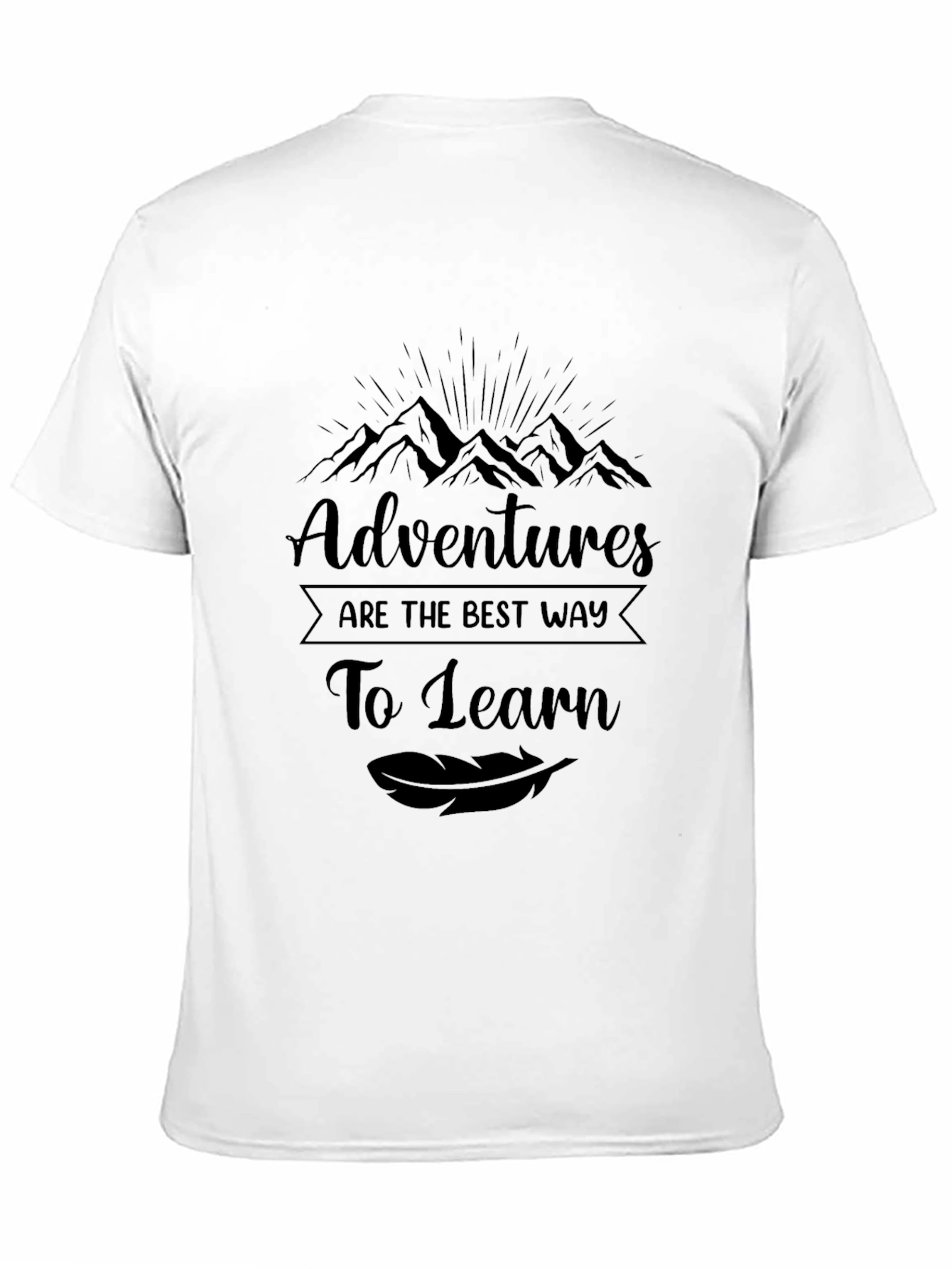 Adventures Best Way to Learn Black T-Shirt
