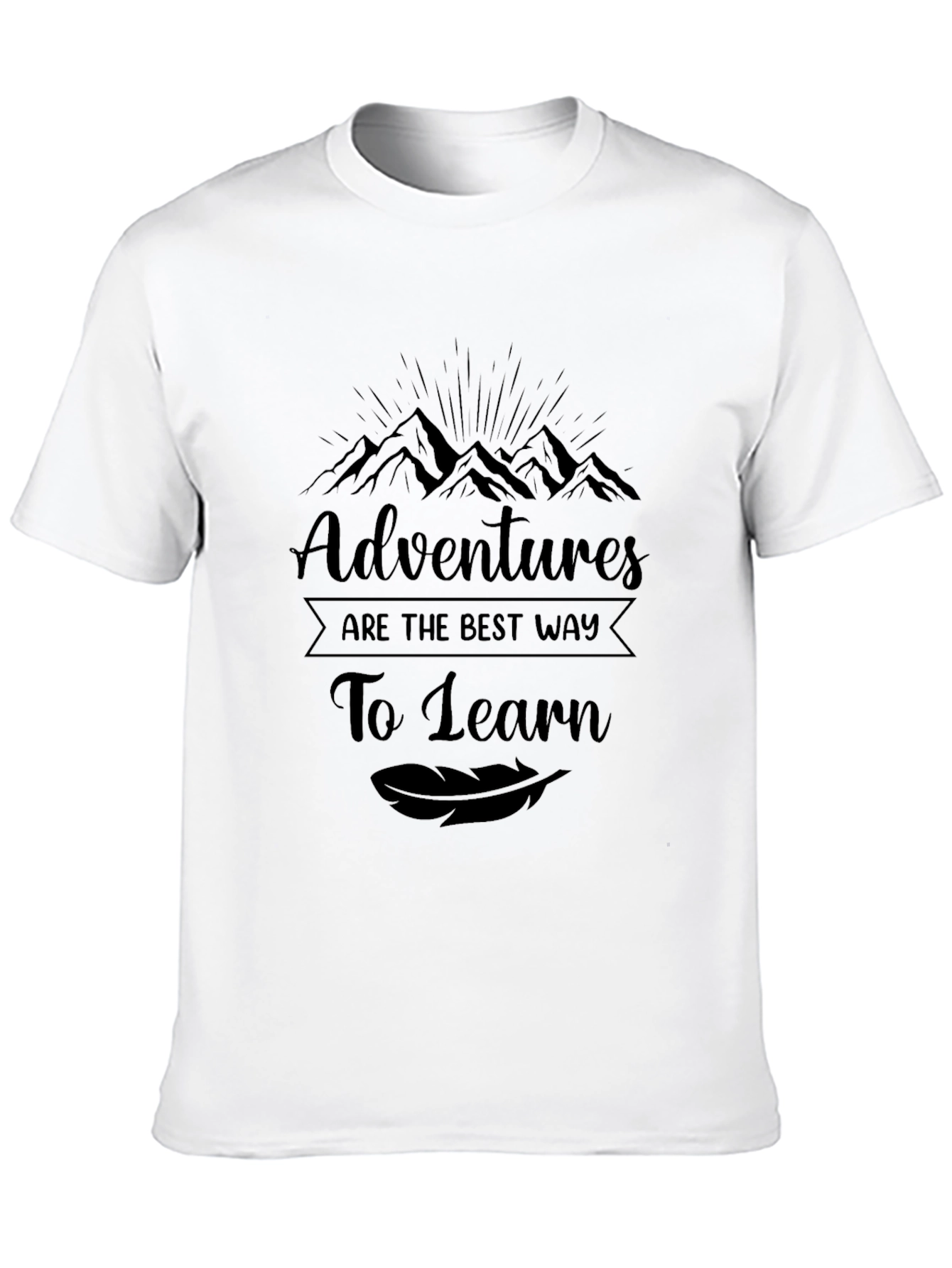 Adventures Best Way to Learn Black T-Shirt