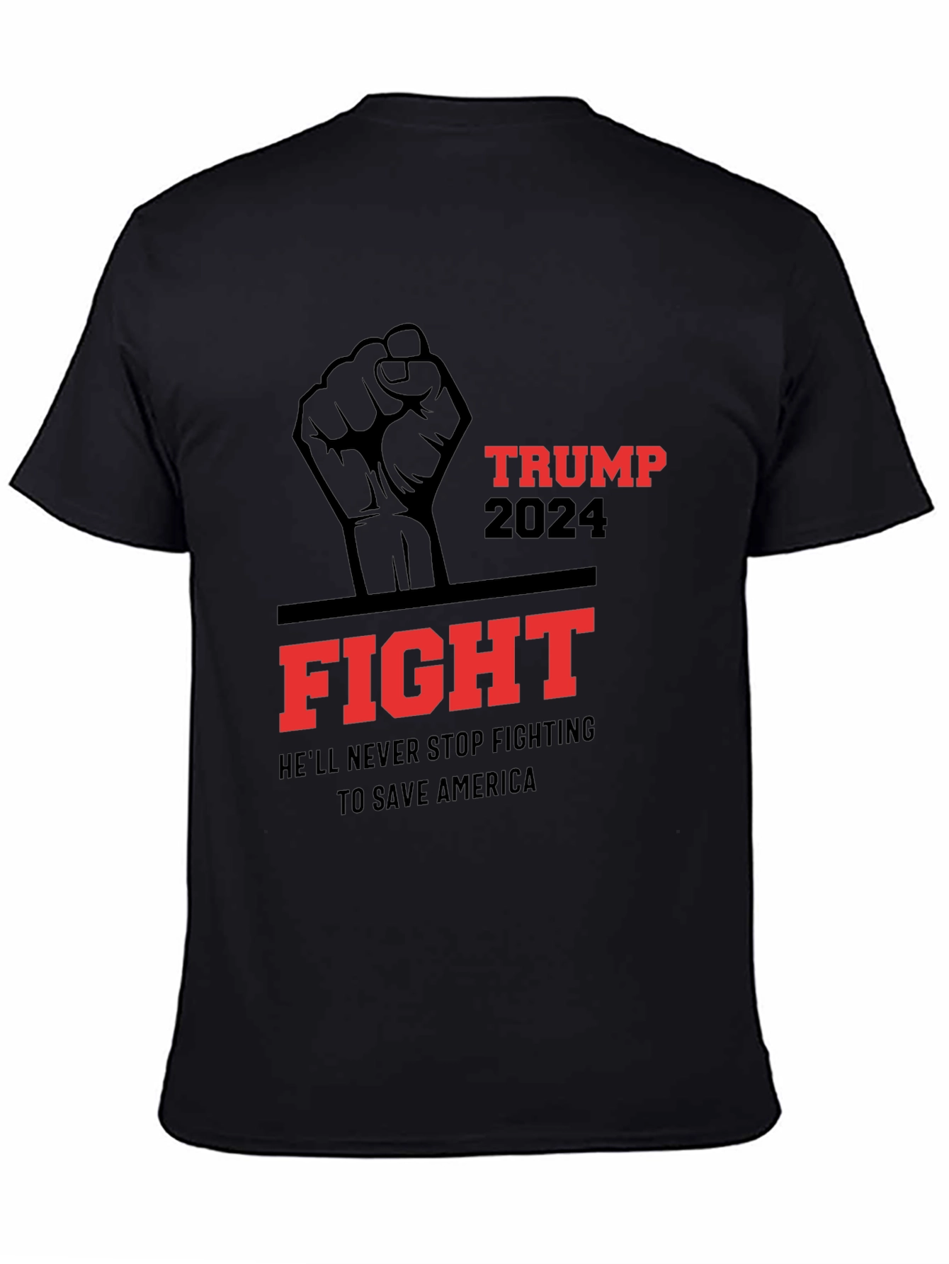 Trump 2024 Fight T-Shirt - Save America!