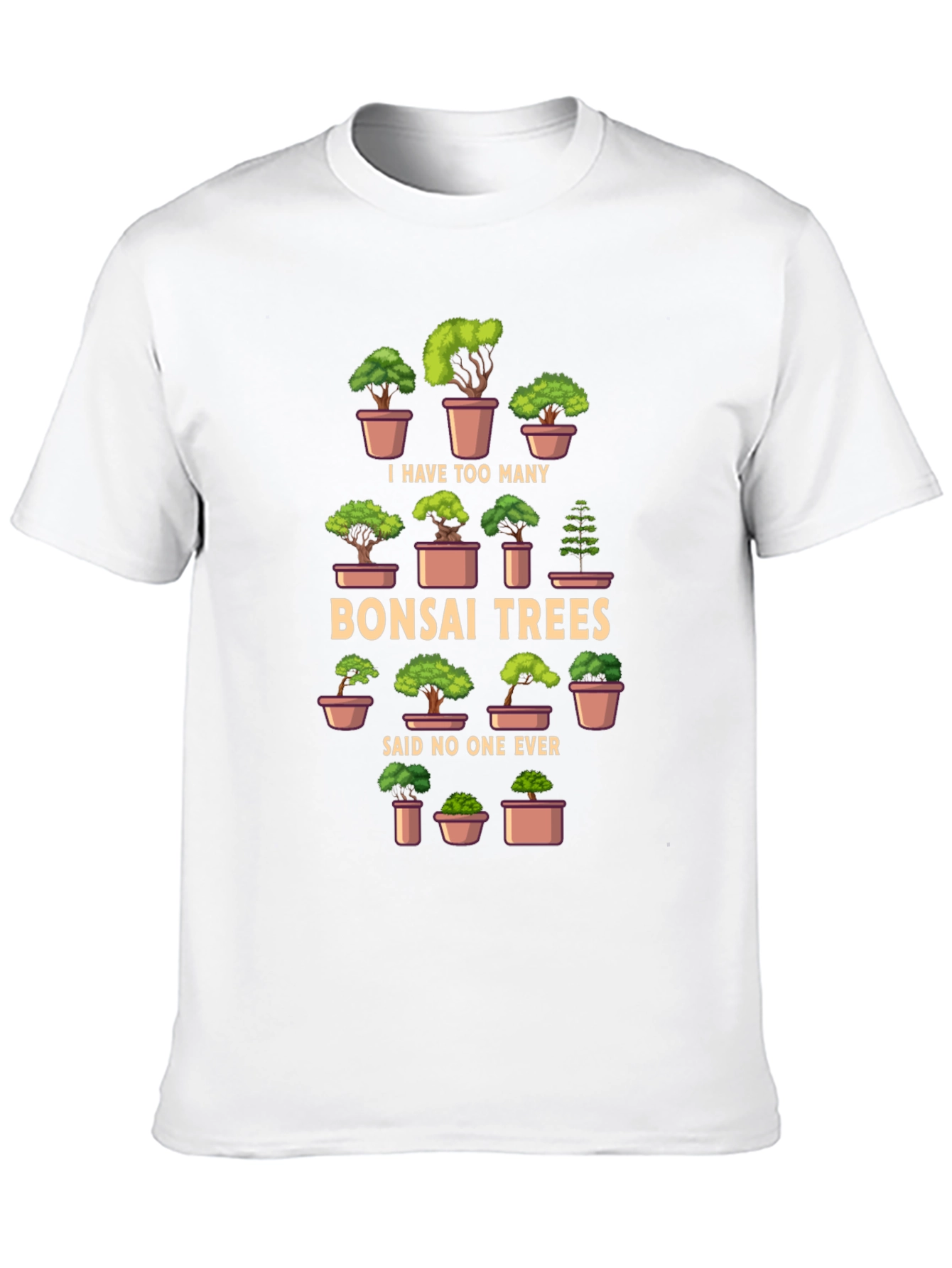 Bonsai Trees T-Shirt - Humorous Graphic Tee
