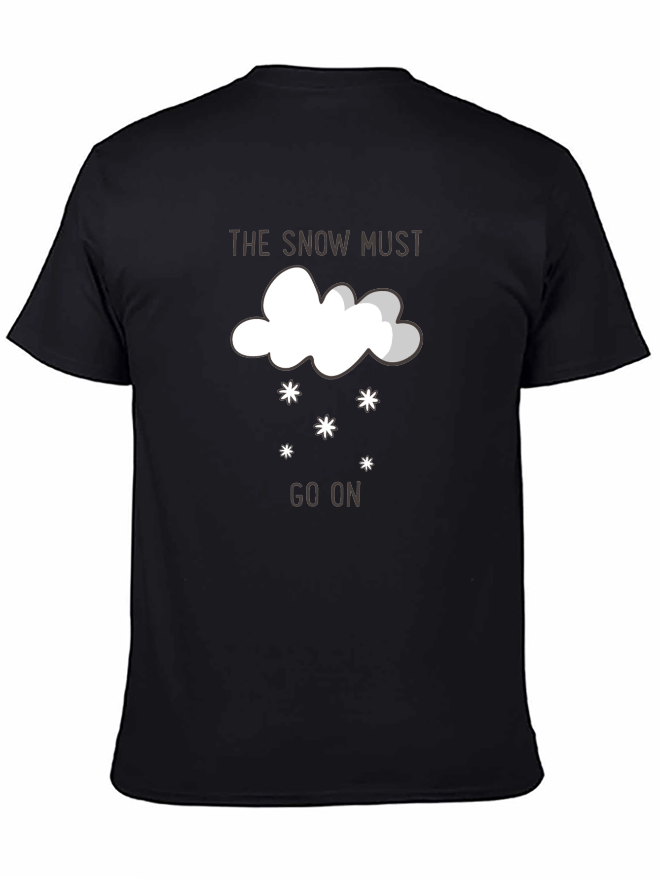 The Snow Must Go On Graphic T-Shirt