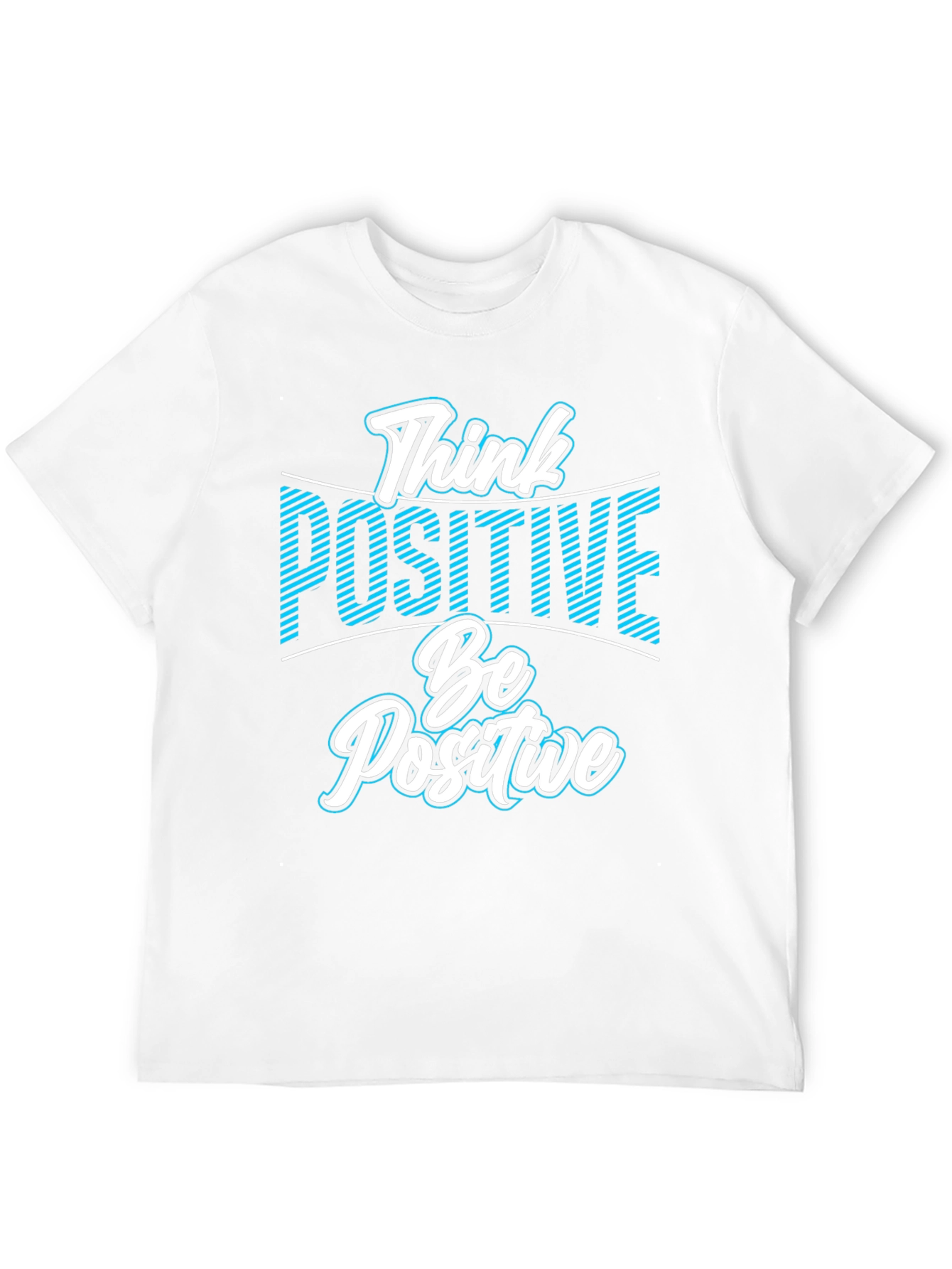 Think Positive Be Positive T-Shirt - Black
