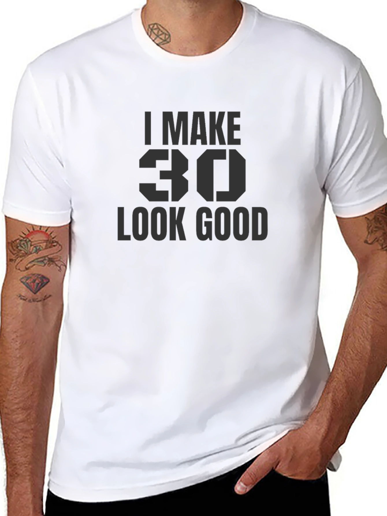 I Make 30 Look Good T-Shirt