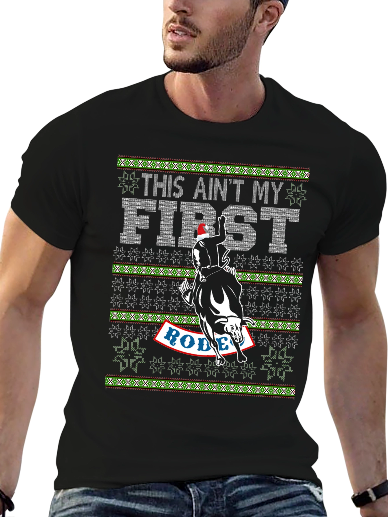 This Aint My First Rodeo Christmas T-Shirt