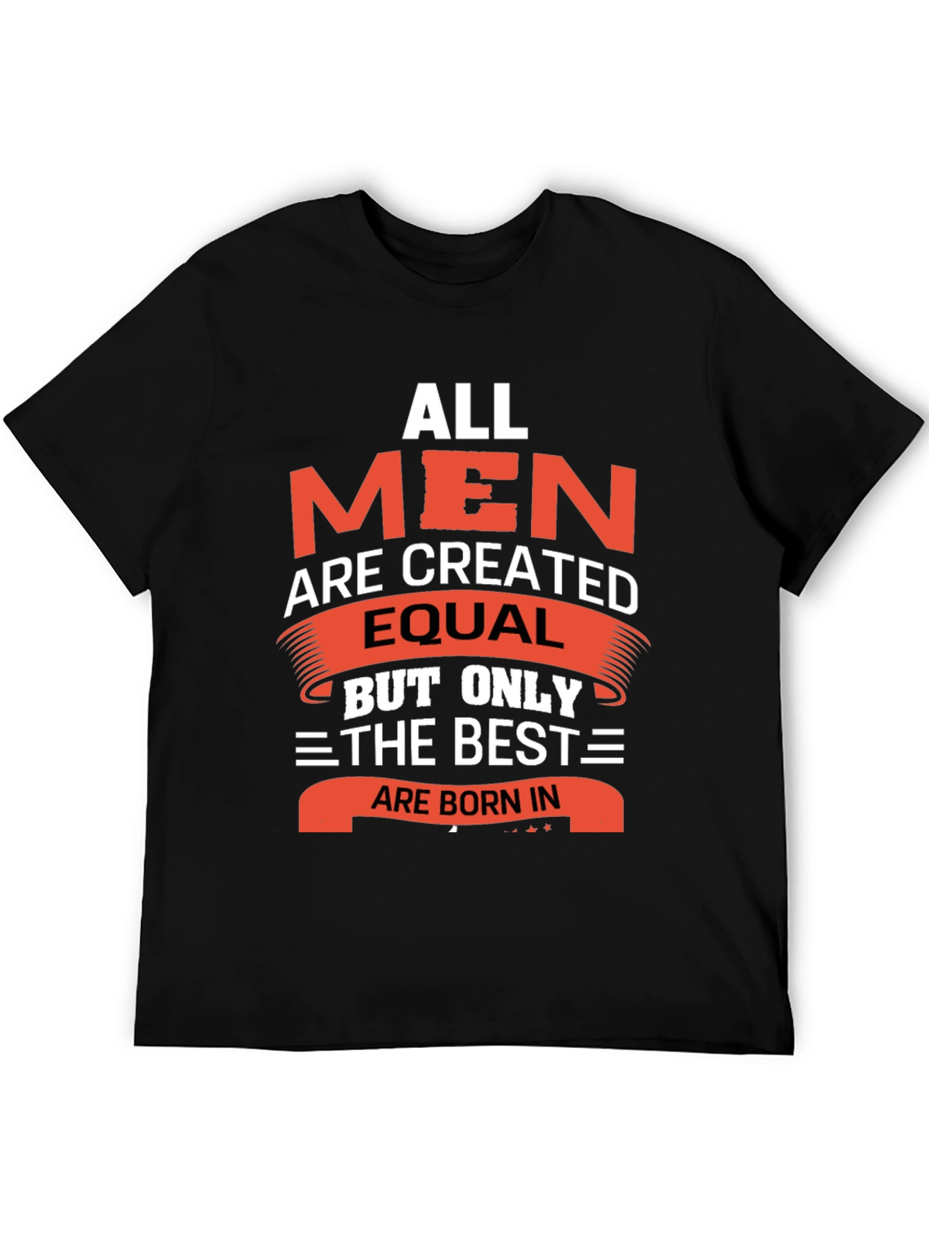 All Men Are Created Equal T-Shirt