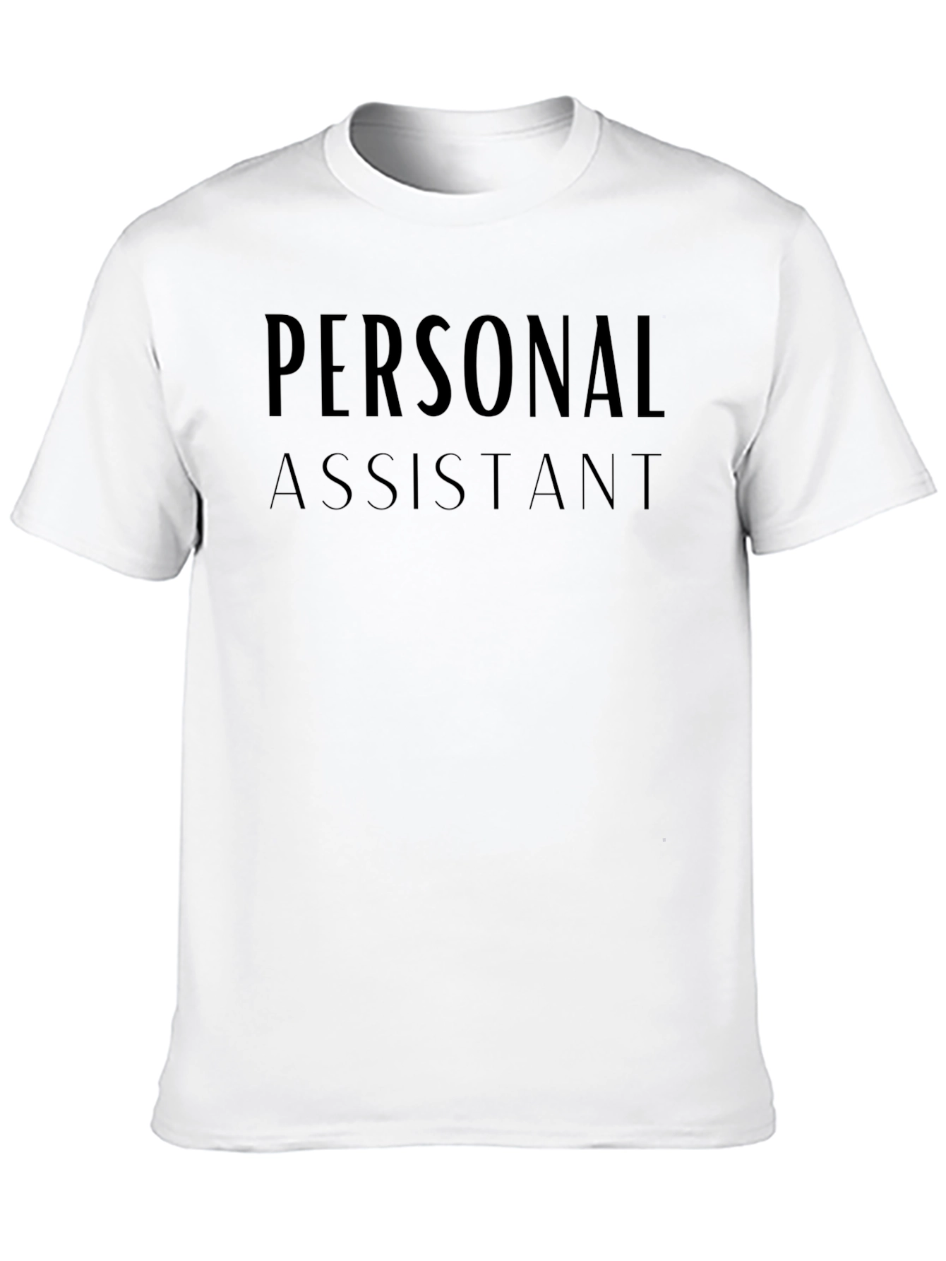 Personal Assistant Crew Neck T-Shirt