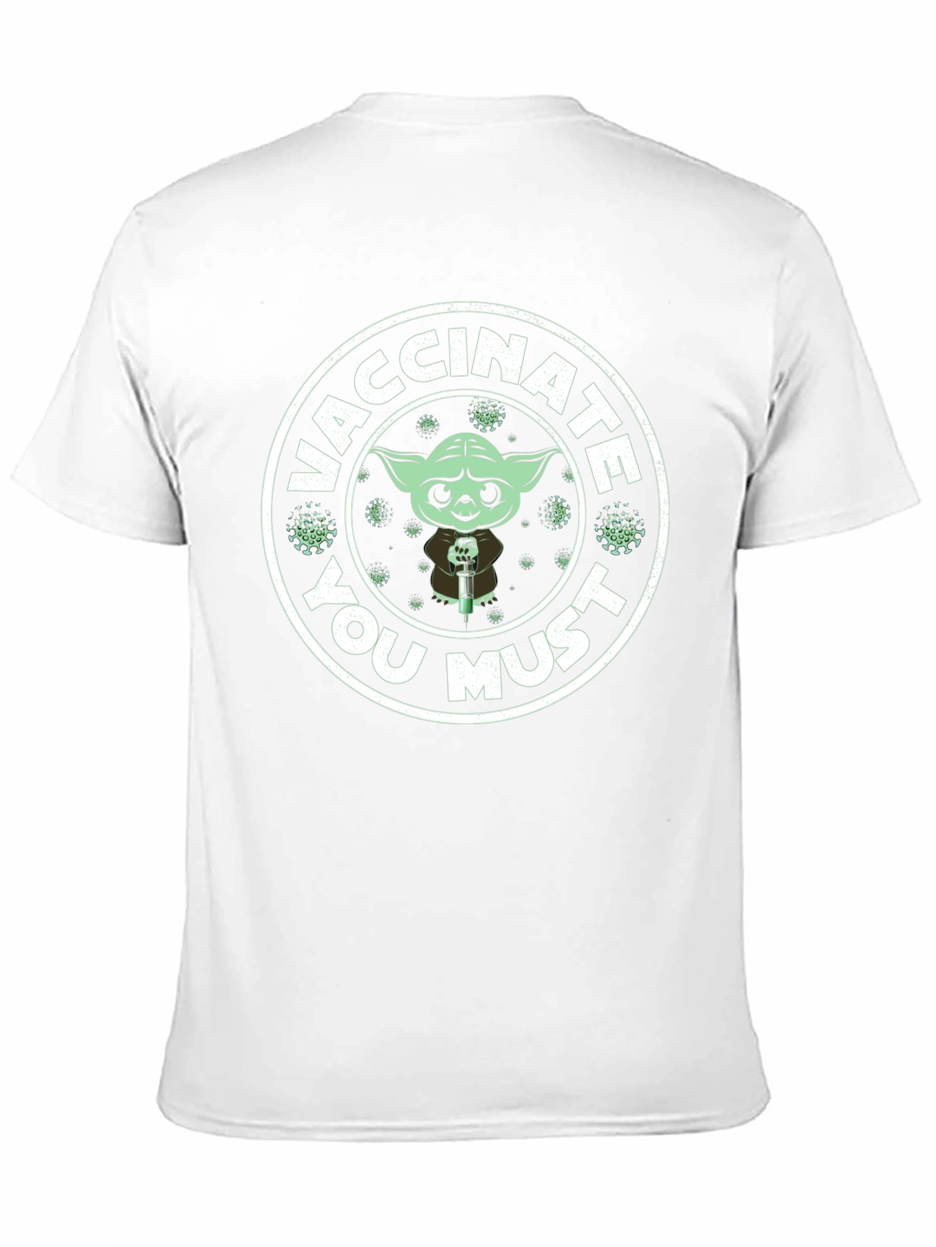 Vaccinate You Must T-Shirt - Yoda Style