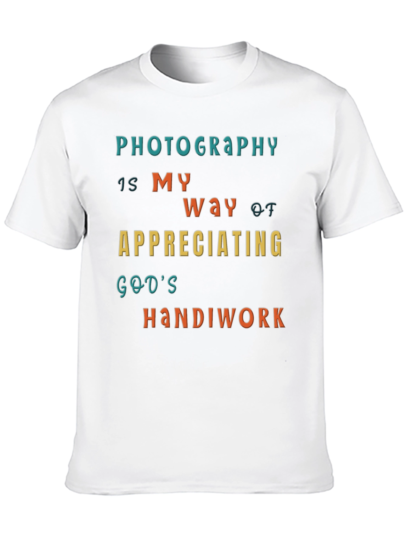 Photography is My Way T-Shirt