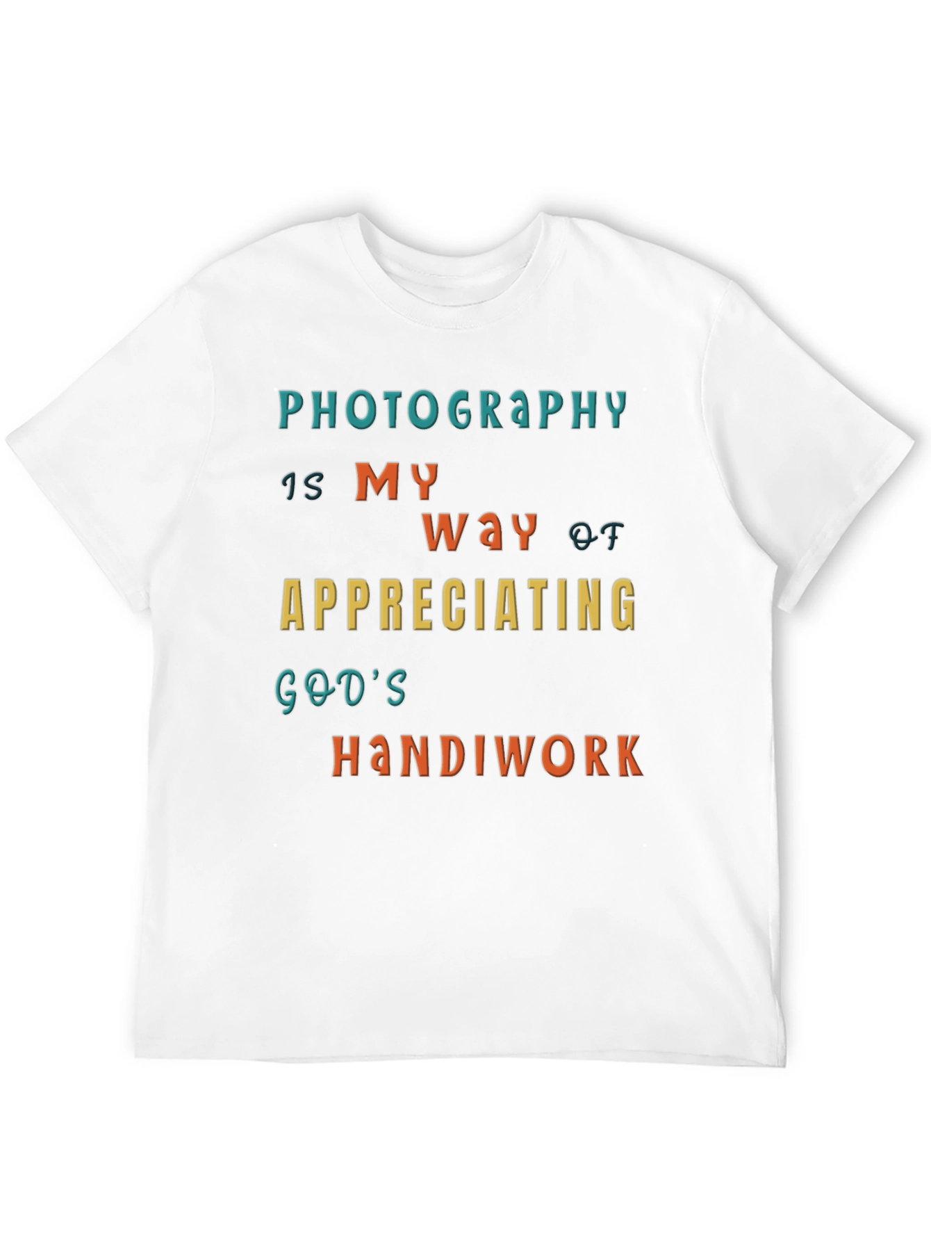 Photography is My Way T-Shirt