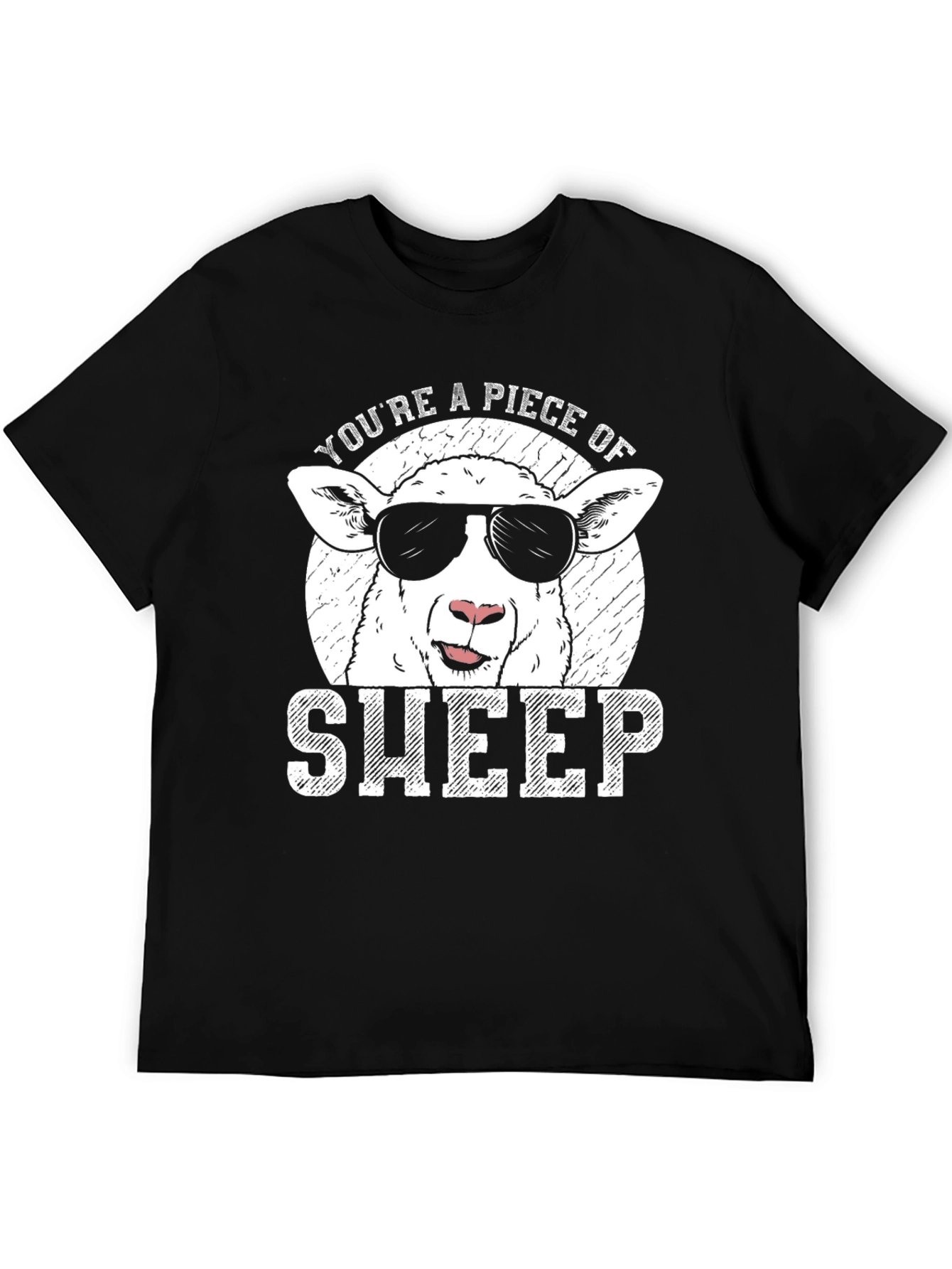 Youre a Piece of Sheep T-Shirt