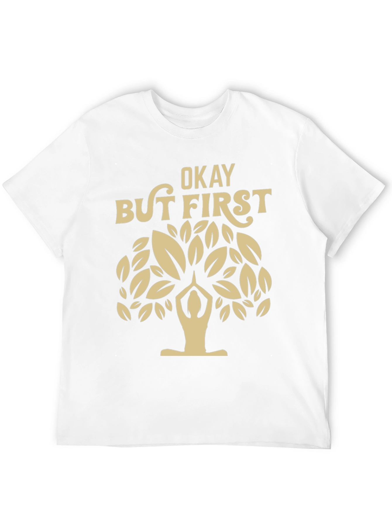 Yoga Tree Black T-Shirt: Okay But First Yoga