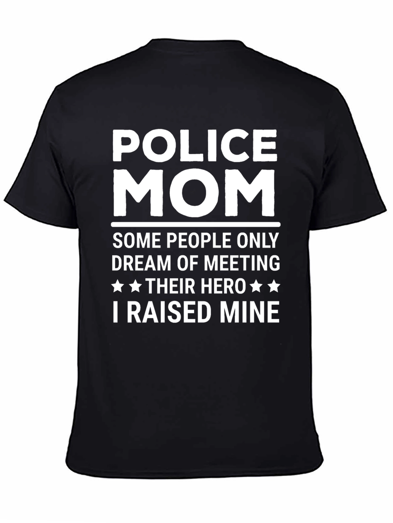 Police Mom T-Shirt - Hero Raised Tee