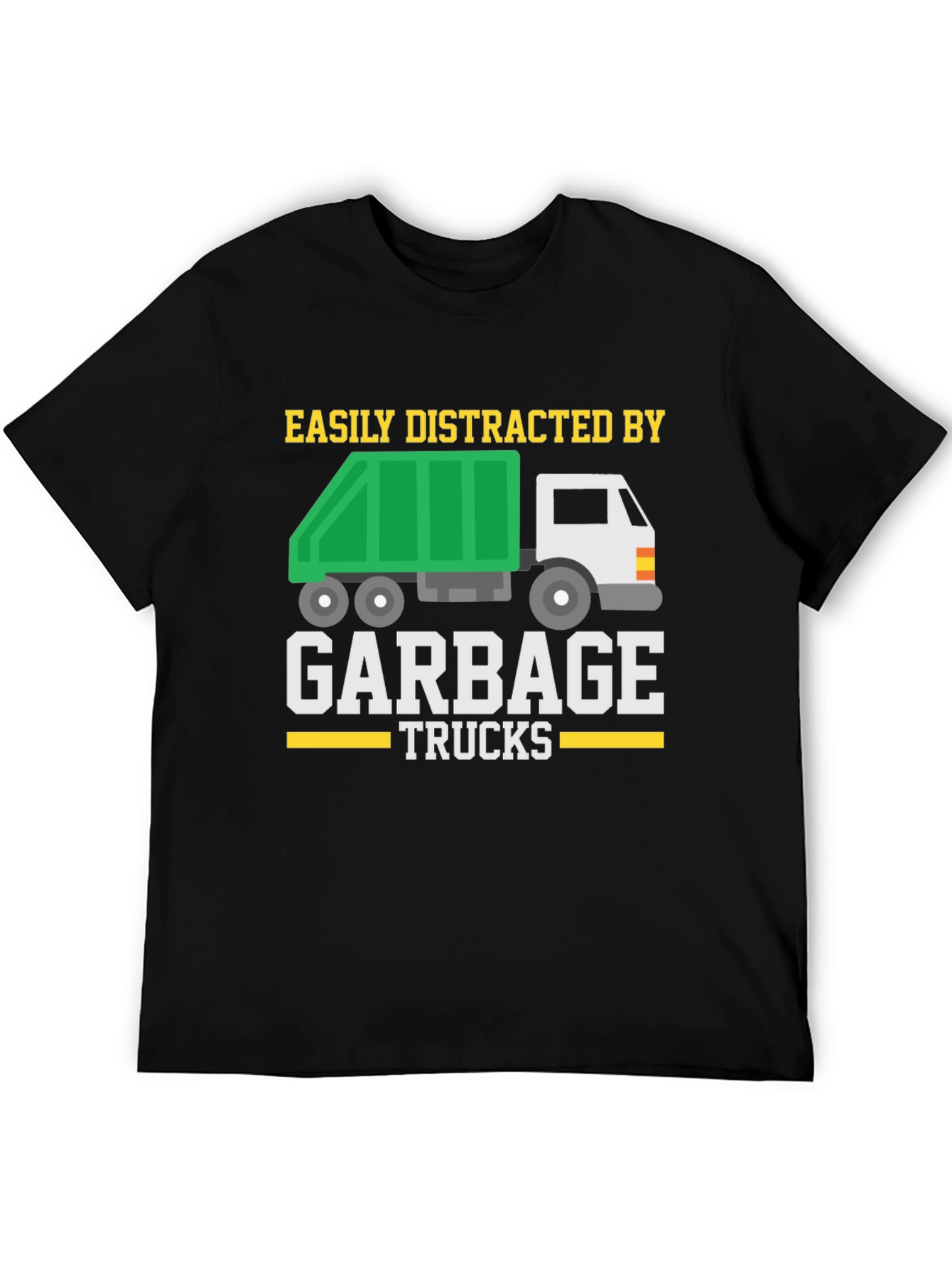 Easily Distracted by Garbage Trucks T-Shirt