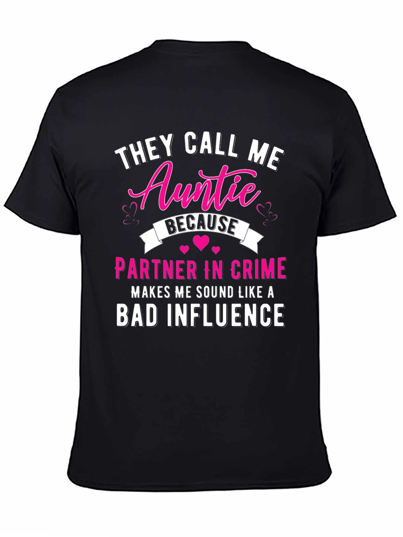 They Call Me Auntie T-Shirt