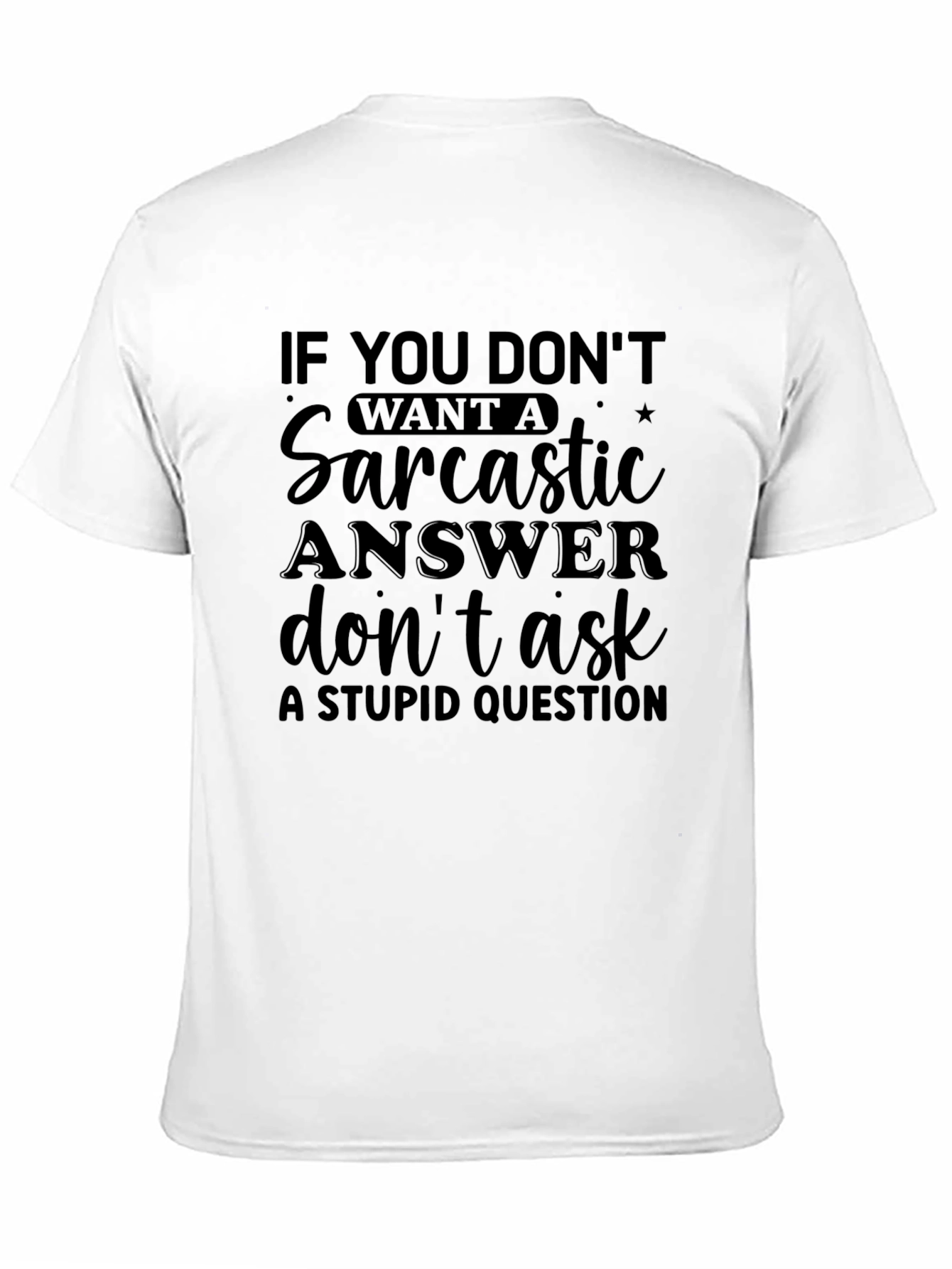 Sarcastic Answer Graphic Tee - Black Casual T-Shirt