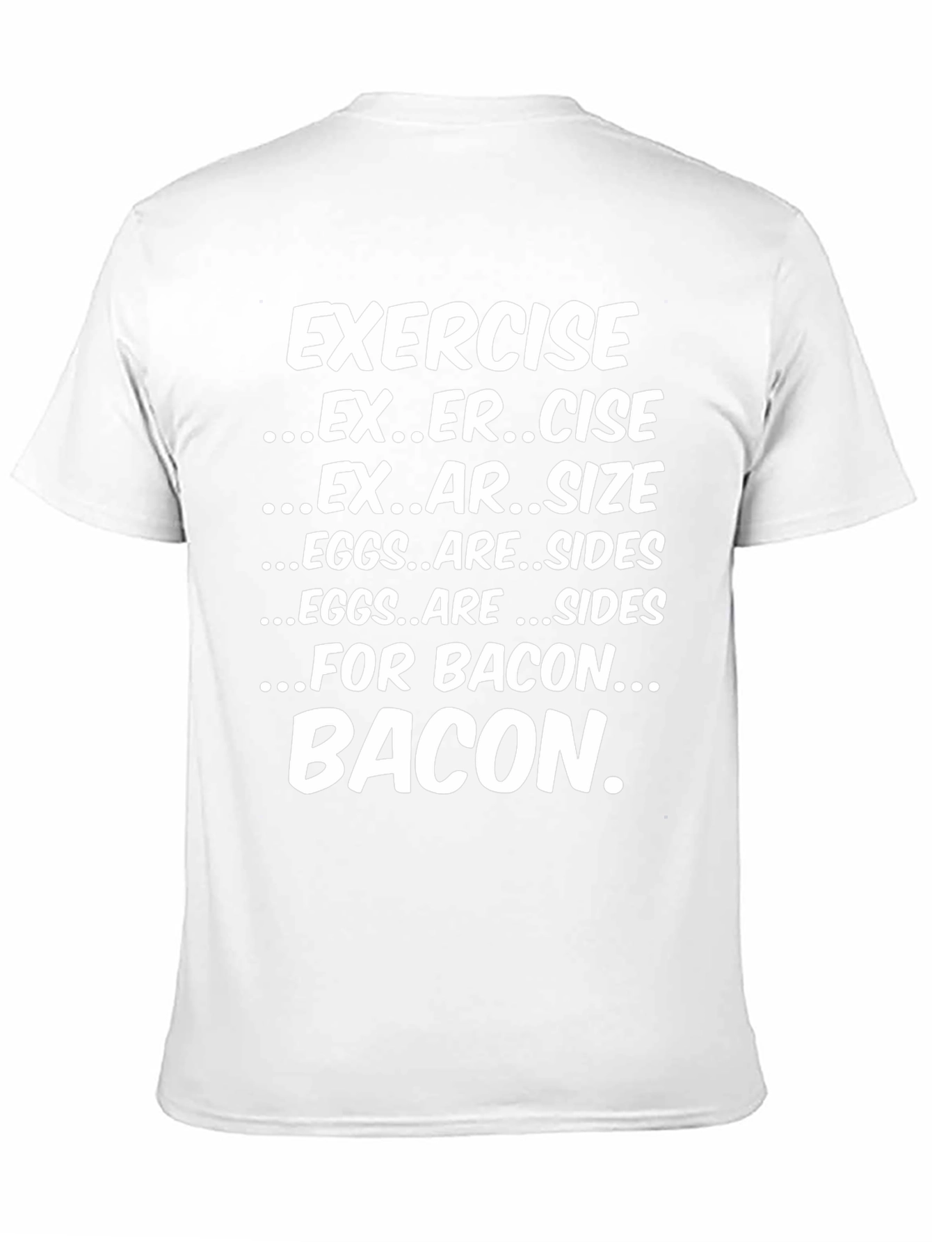 Funny Exercise Bacon T-Shirt - Foodie Tee