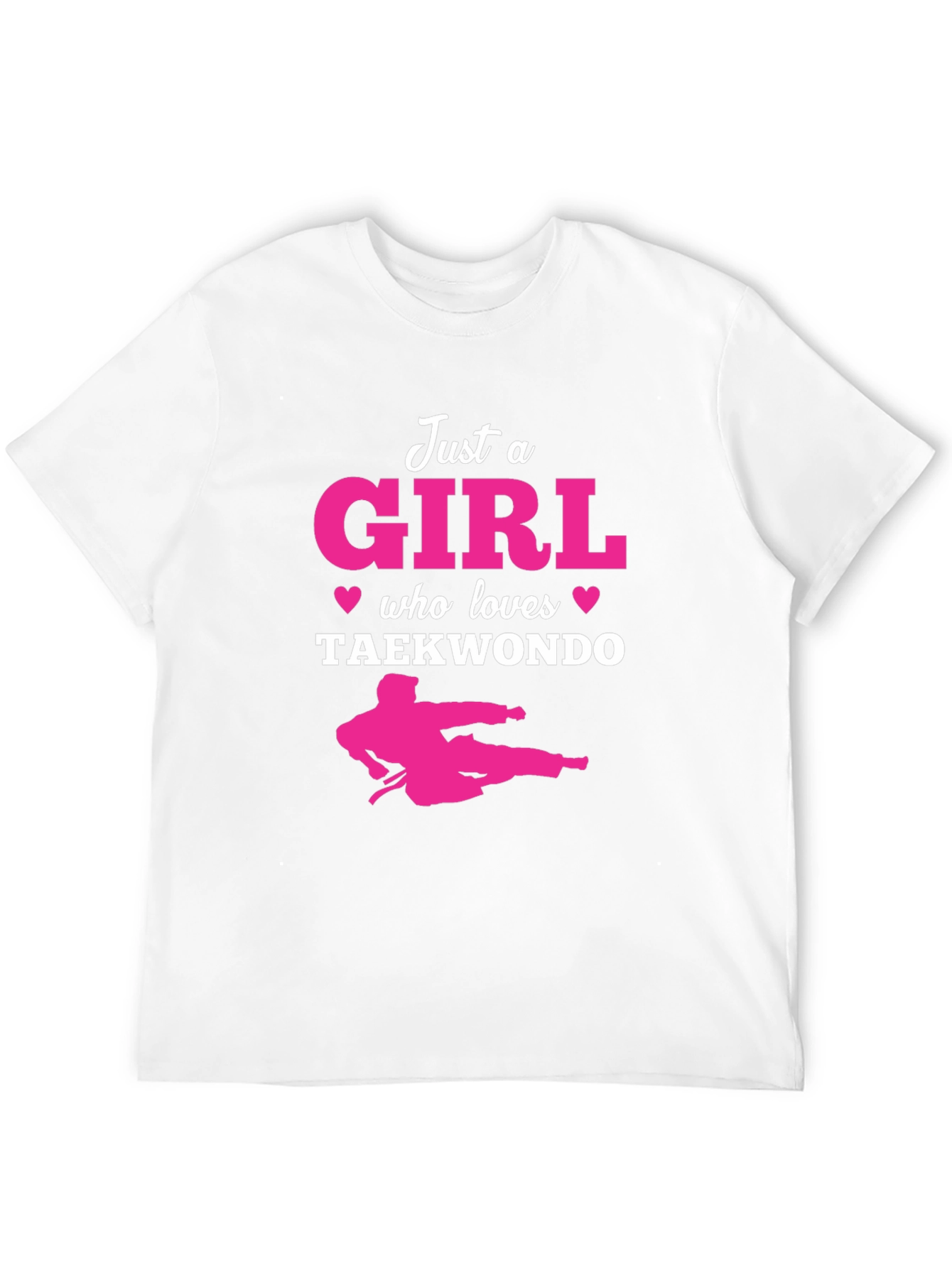Just a Girl Who Loves Taekwondo T-Shirt