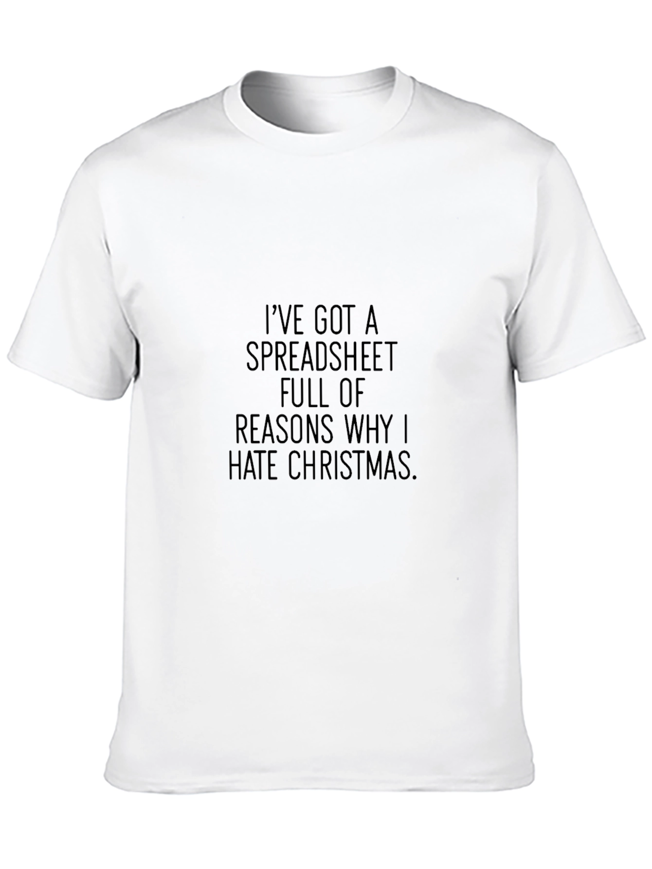 Grumpy Christmas T-Shirt - Spreadsheet of Reasons