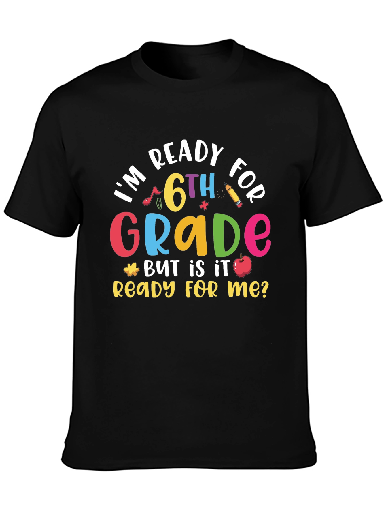 Ready for 6th Grade Black T-Shirt