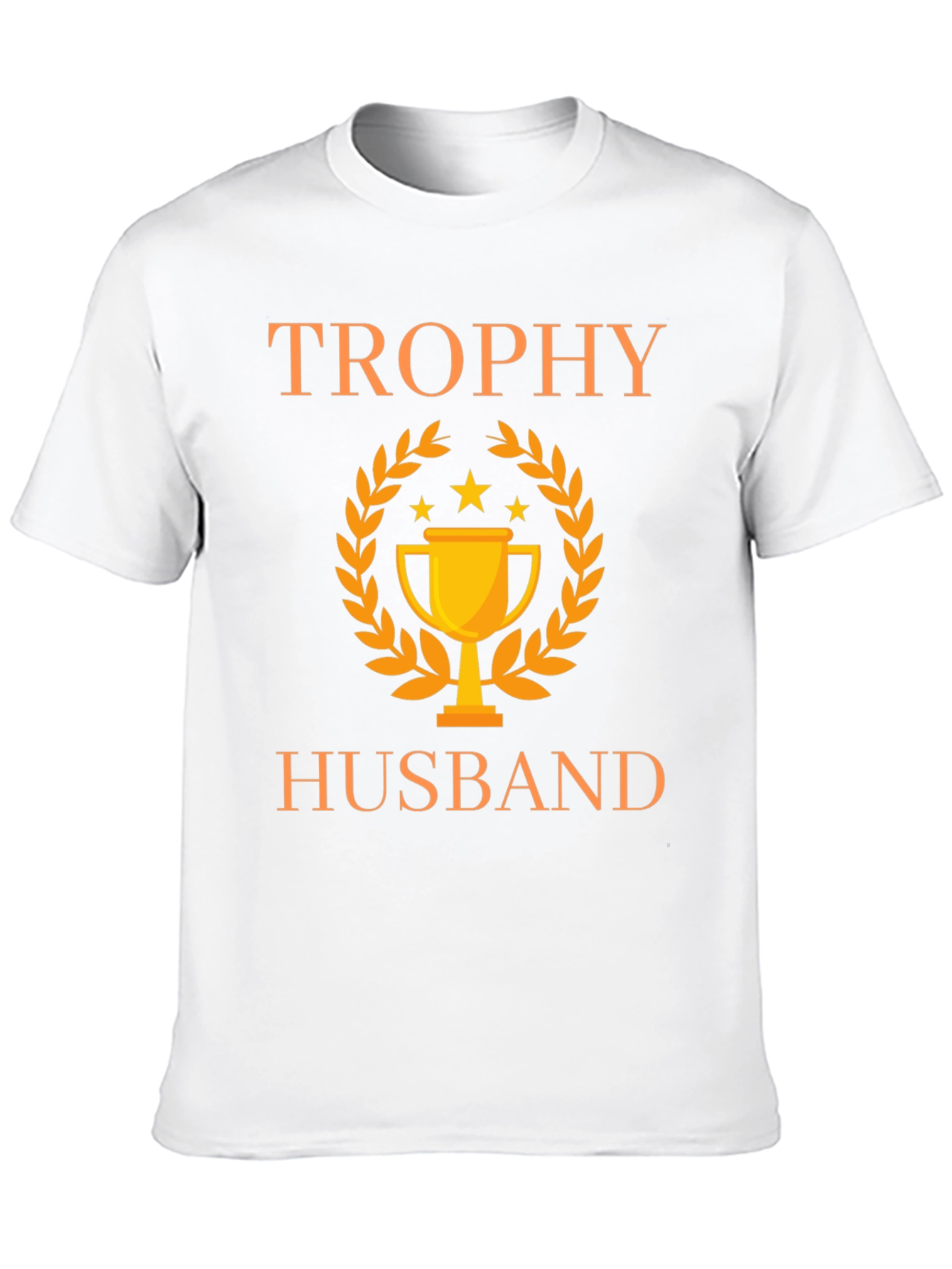 Trophy Husband Graphic Tee - Perfect Gift