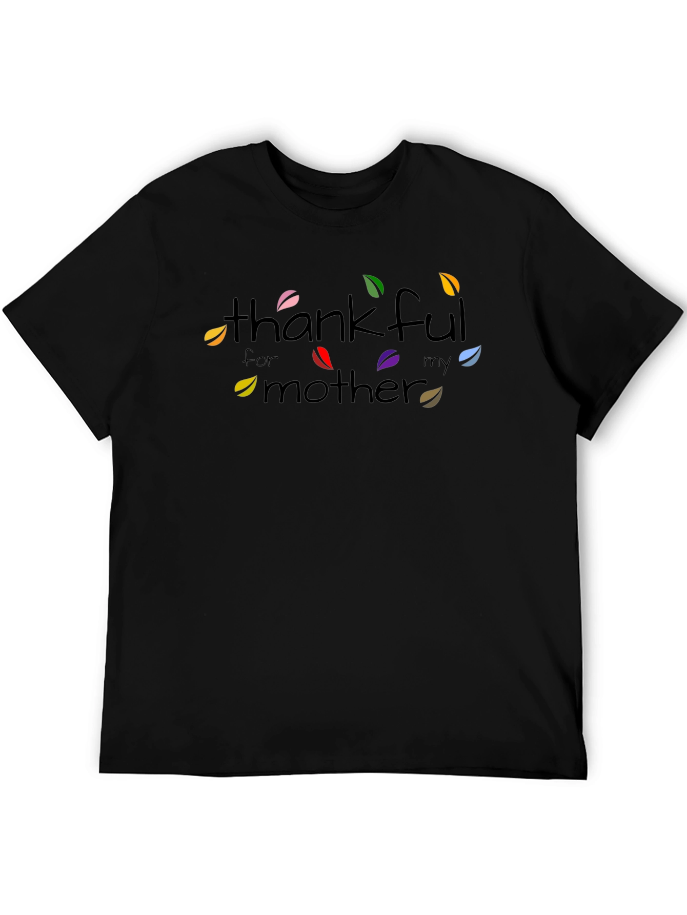 Thankful for My Mother Graphic T-Shirt - Black