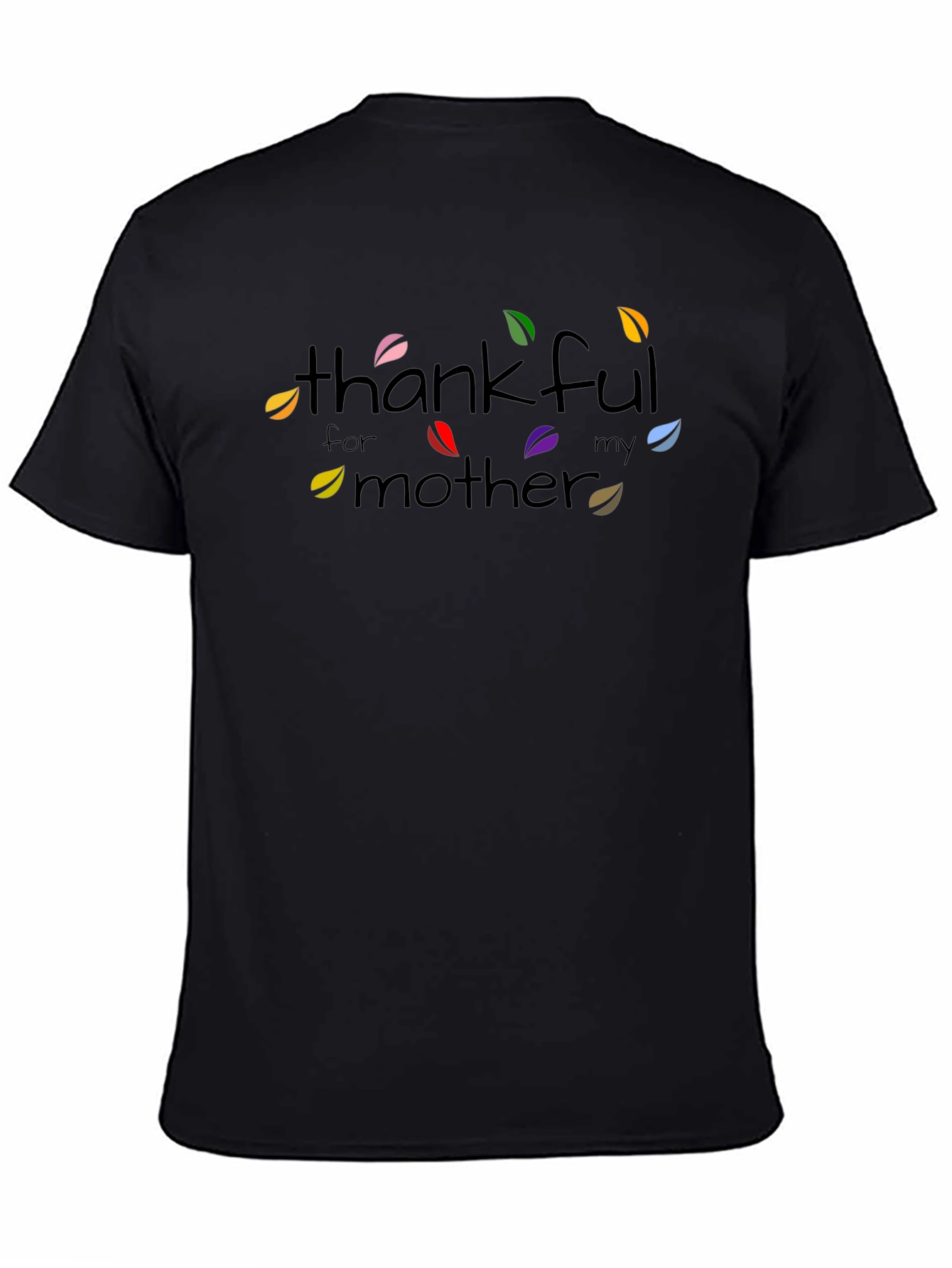 Thankful for My Mother Graphic T-Shirt - Black