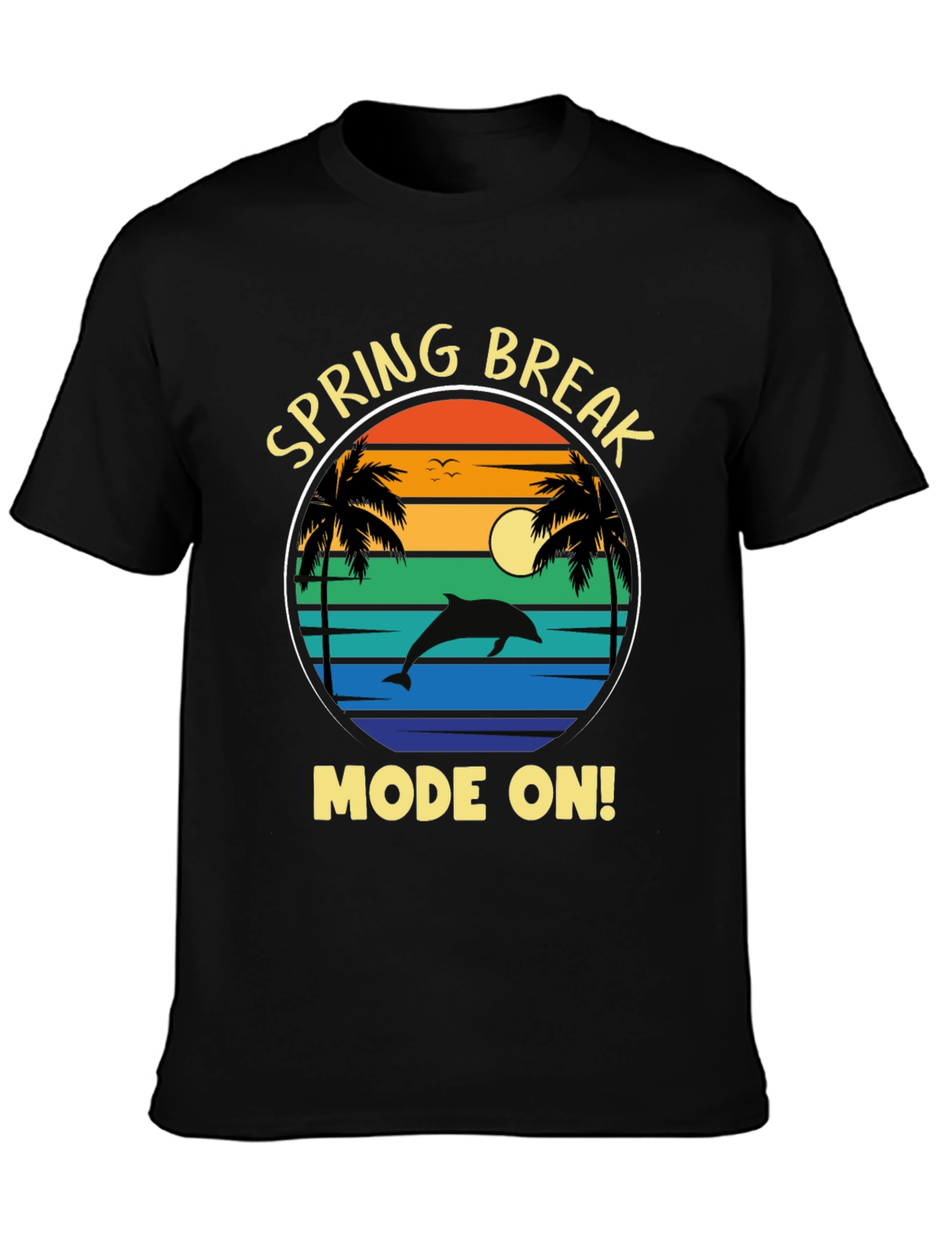 Spring Break Mode On T-Shirt