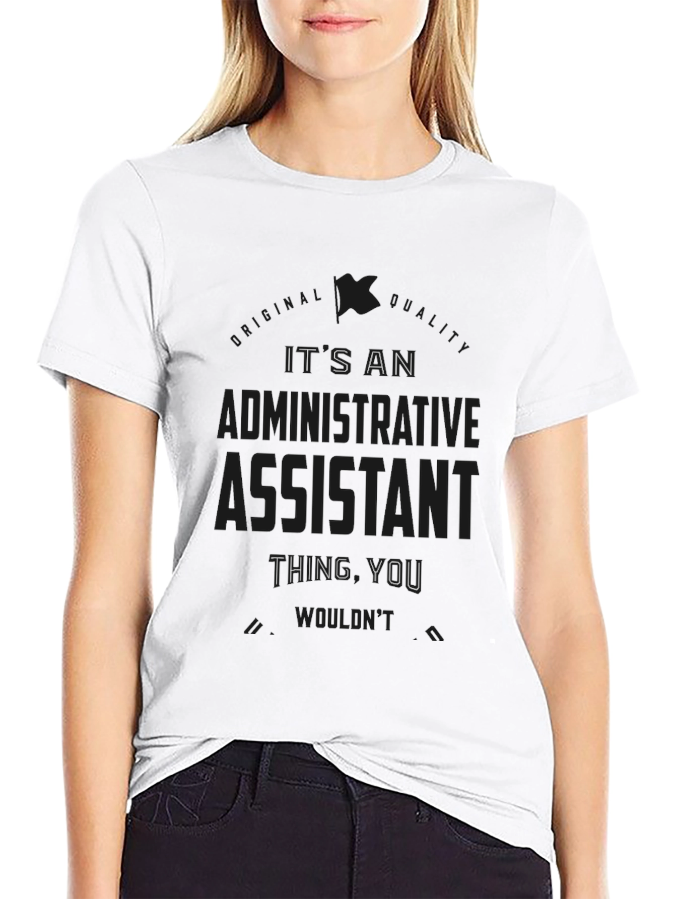 Admin Assistant Tee - Its an Admin Thing!