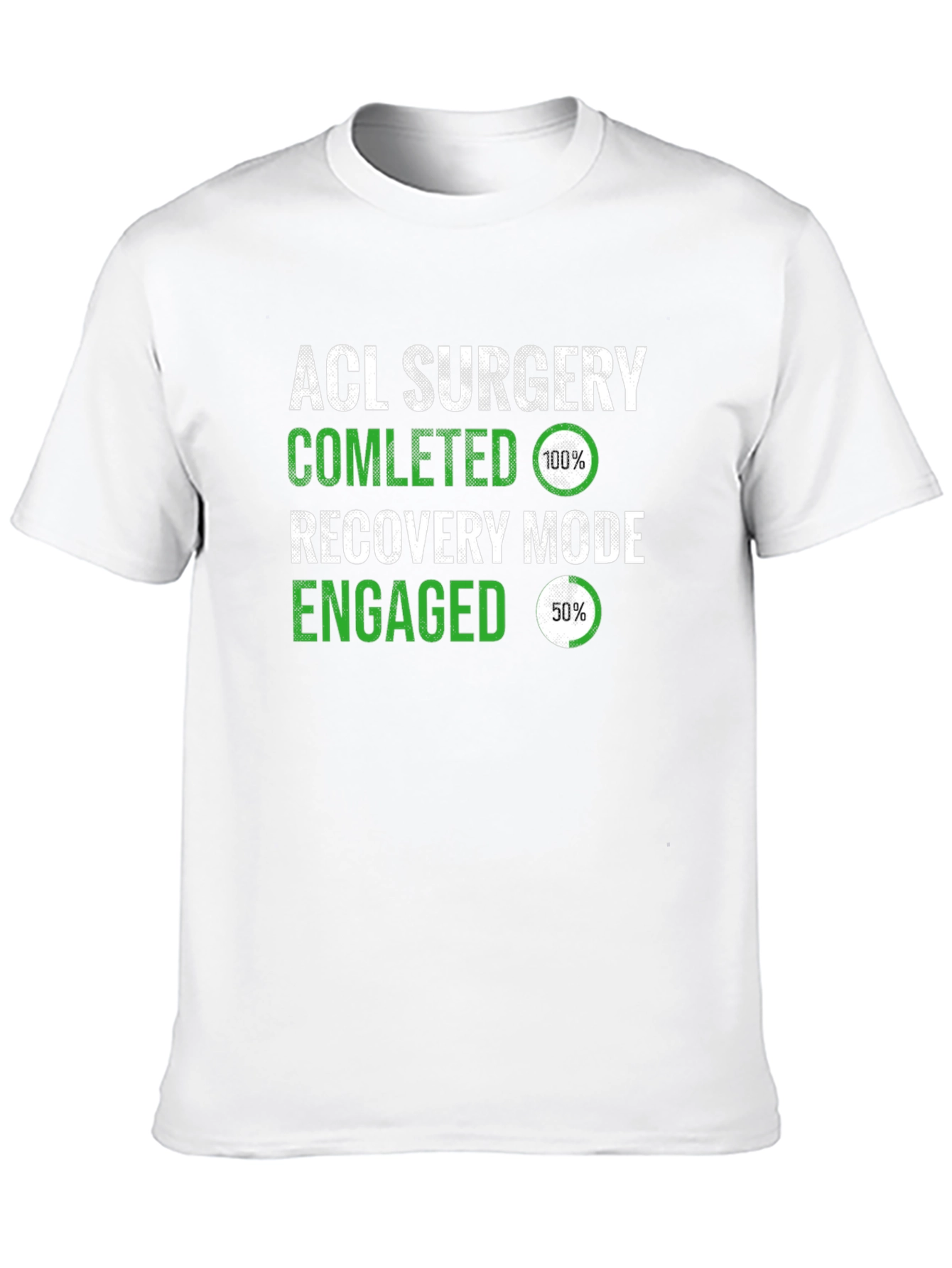 ACL Surgery Recovery Mode T-Shirt