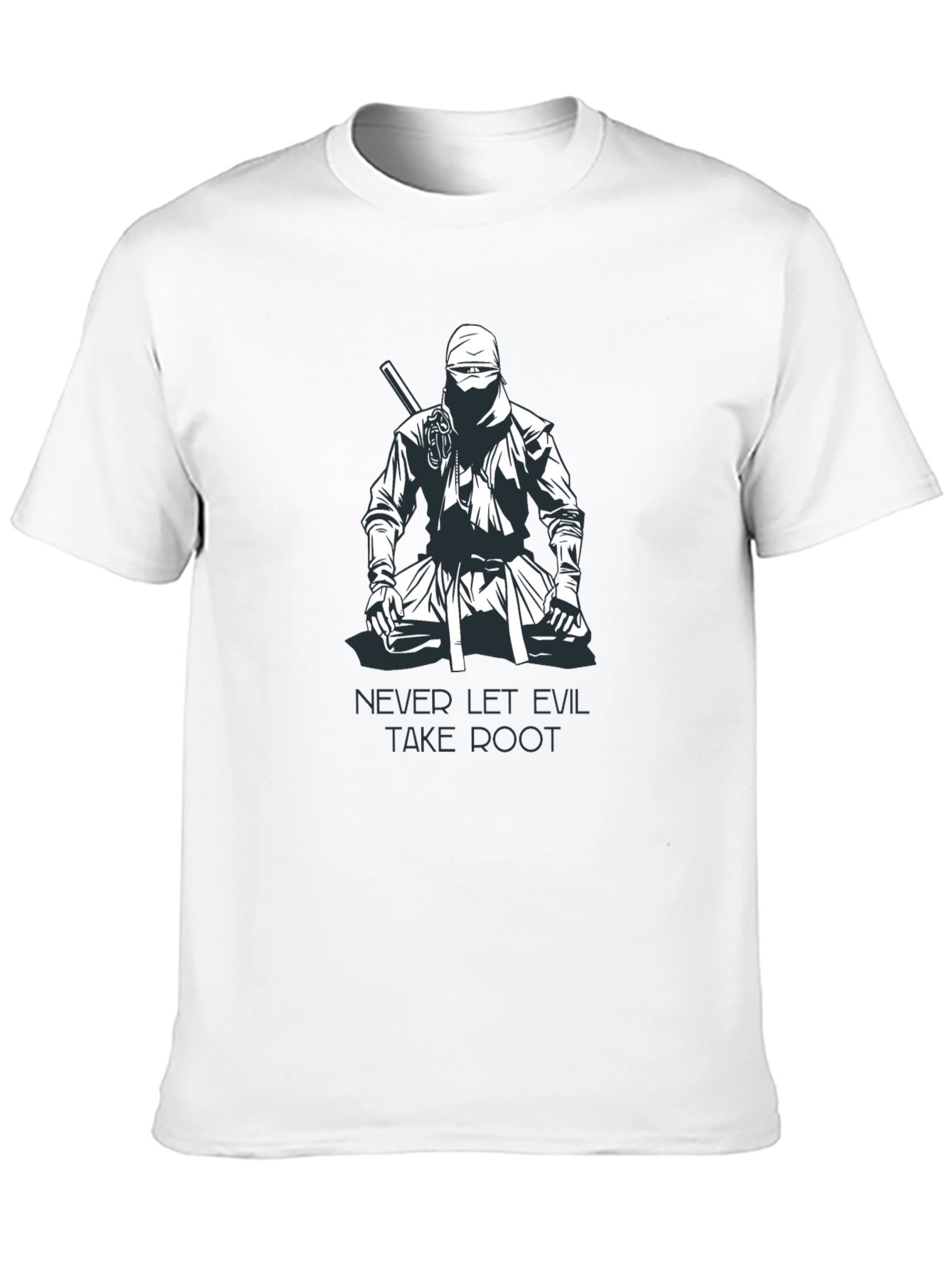 Ninja Graphic T-Shirt - Never Let Evil Take Root