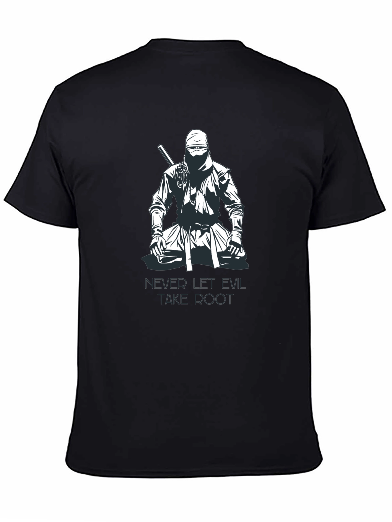 Ninja Graphic T-Shirt - Never Let Evil Take Root