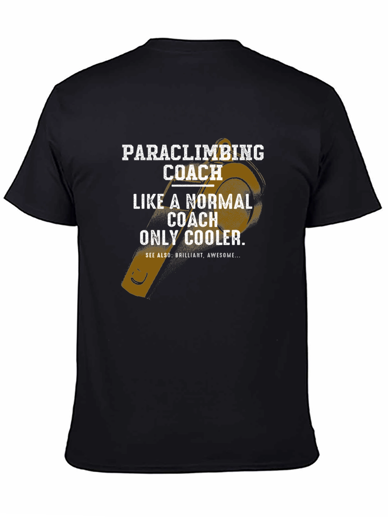 Paraclimbing Coach T-Shirt - Cool and Awesome!