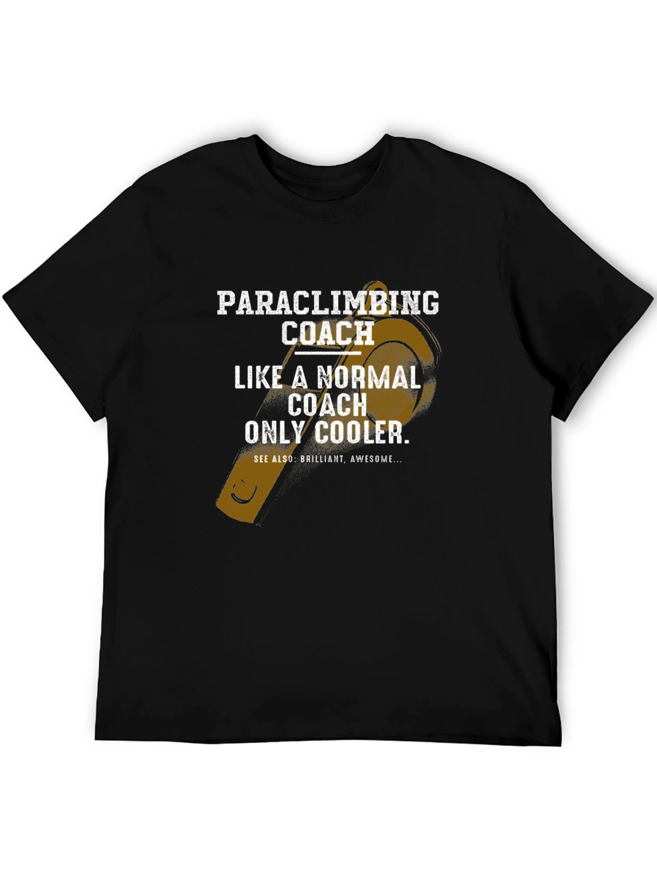 Paraclimbing Coach T-Shirt - Cool and Awesome!