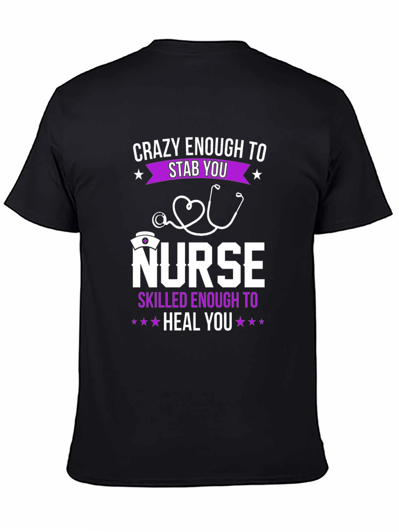 Crazy Nurse T-Shirt - Stab You Heal You!