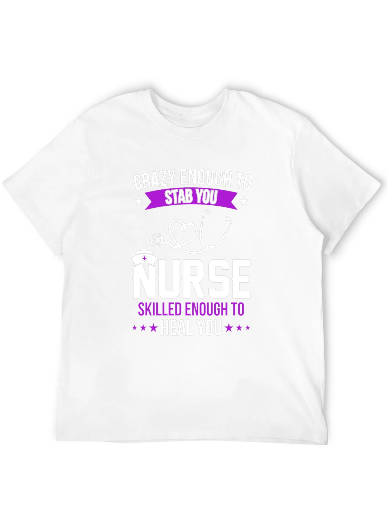 Crazy Nurse T-Shirt - Stab You Heal You!