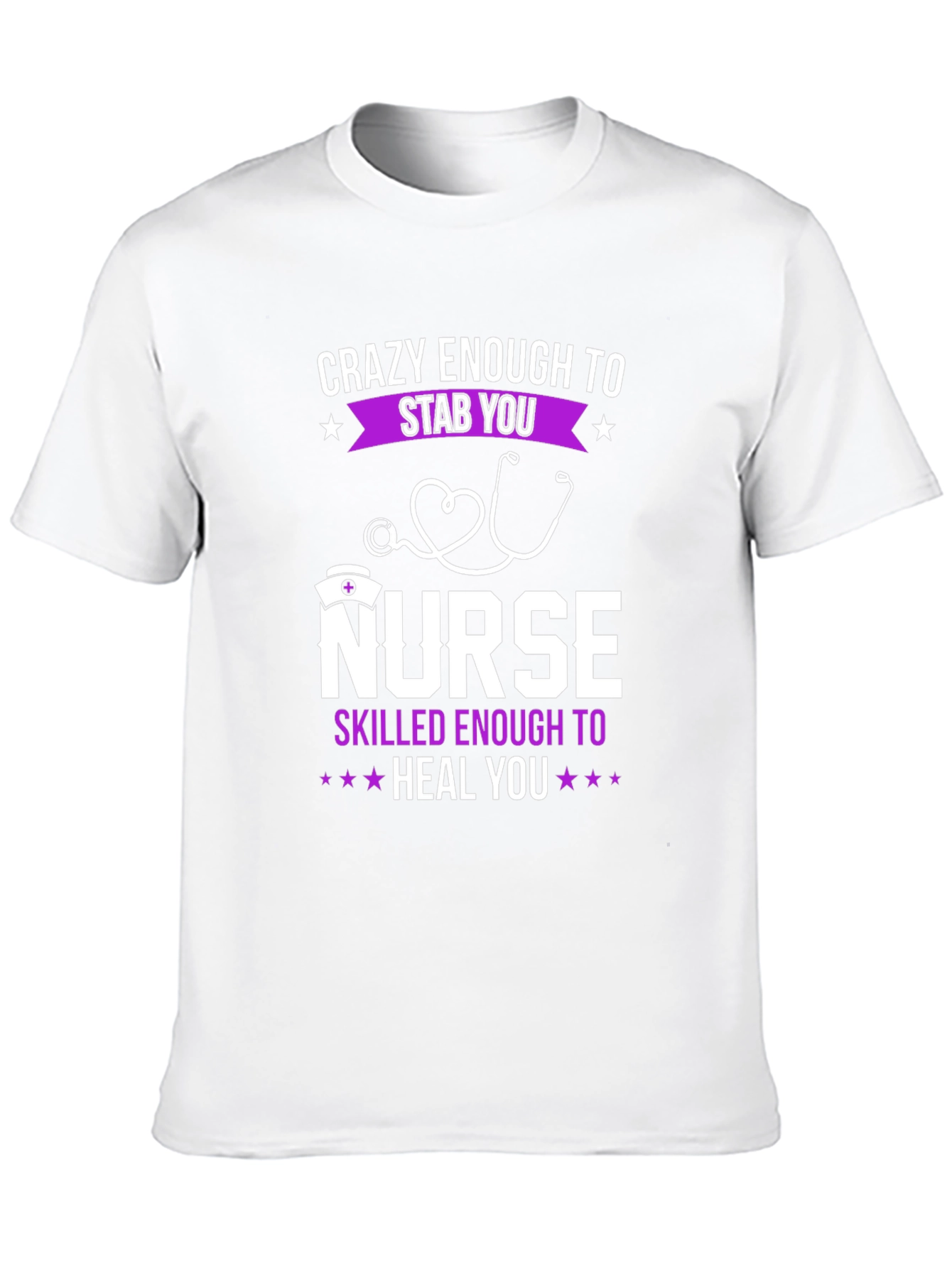 Crazy Nurse T-Shirt - Stab You Heal You!