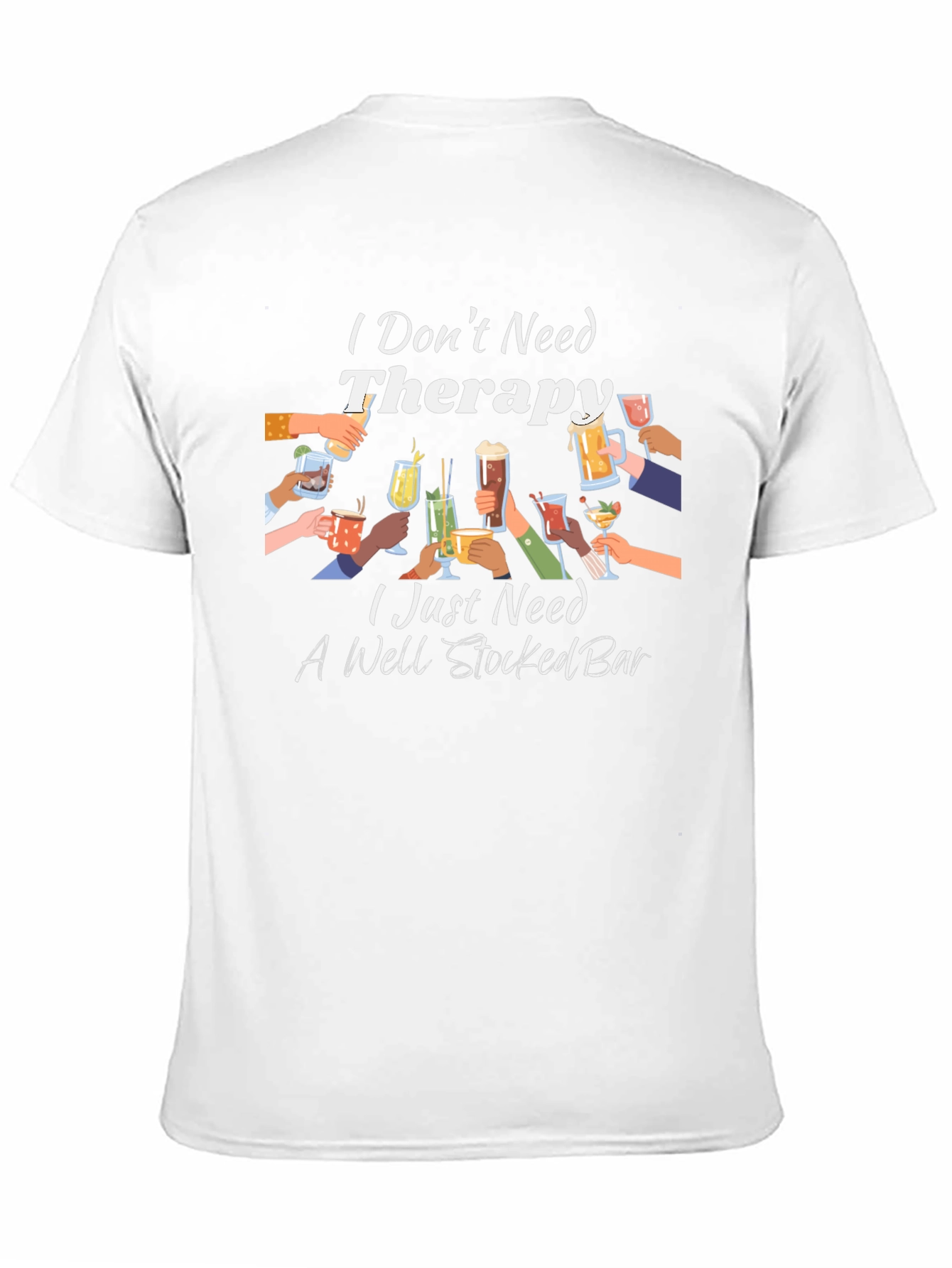 Therapy? I Need a Well Stocked Bar T-Shirt
