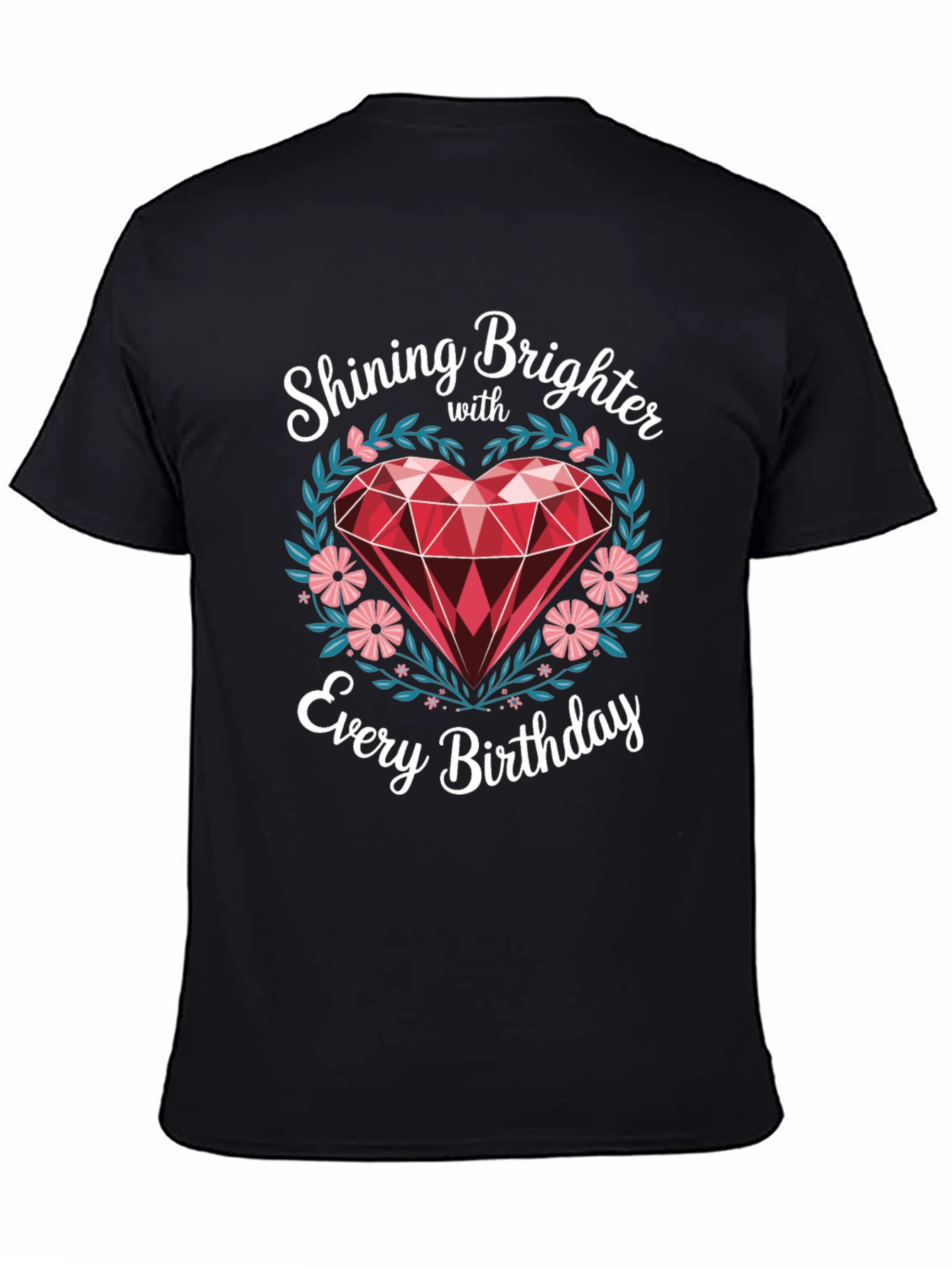 Shining Brighter Birthday T-Shirt - Heart Gem Design