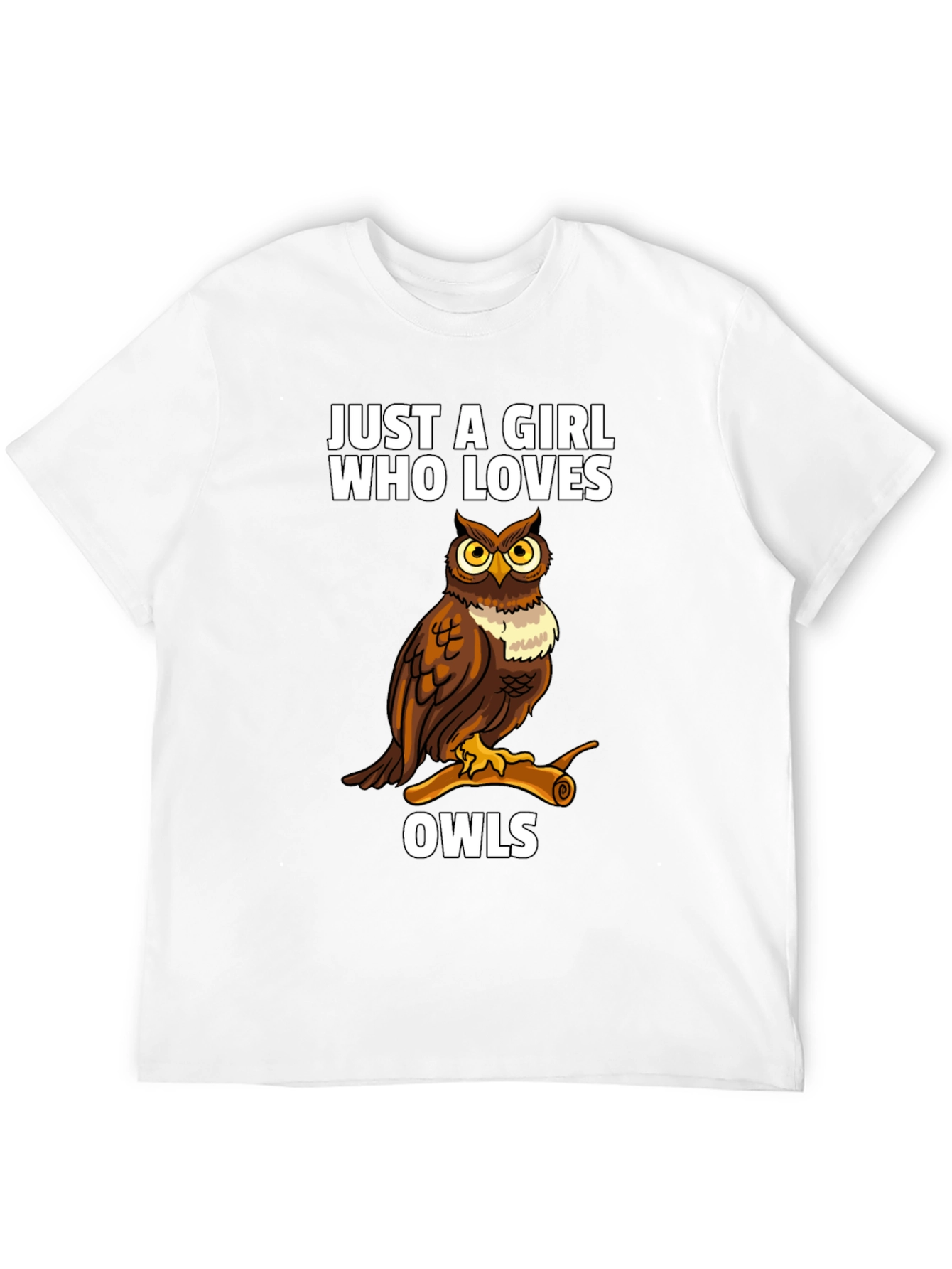 Just a Girl Who Loves Owls T-Shirt