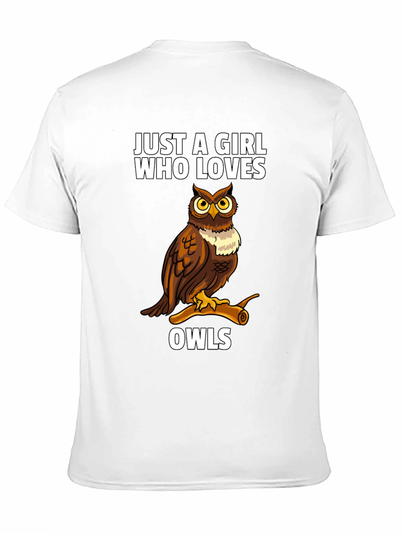 Just a Girl Who Loves Owls T-Shirt