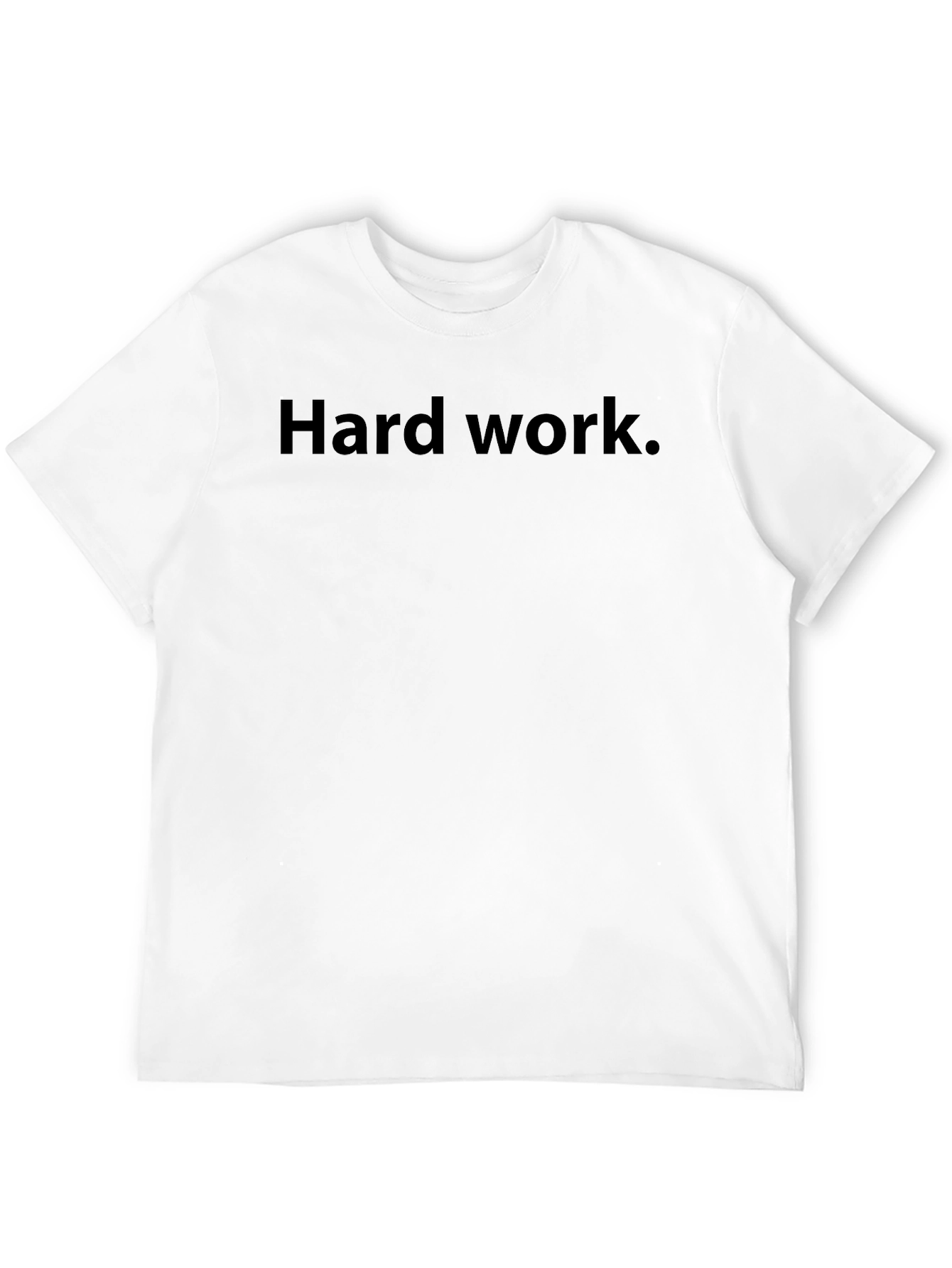 Hard Work T-Shirt - Classic Crew Neck Tee