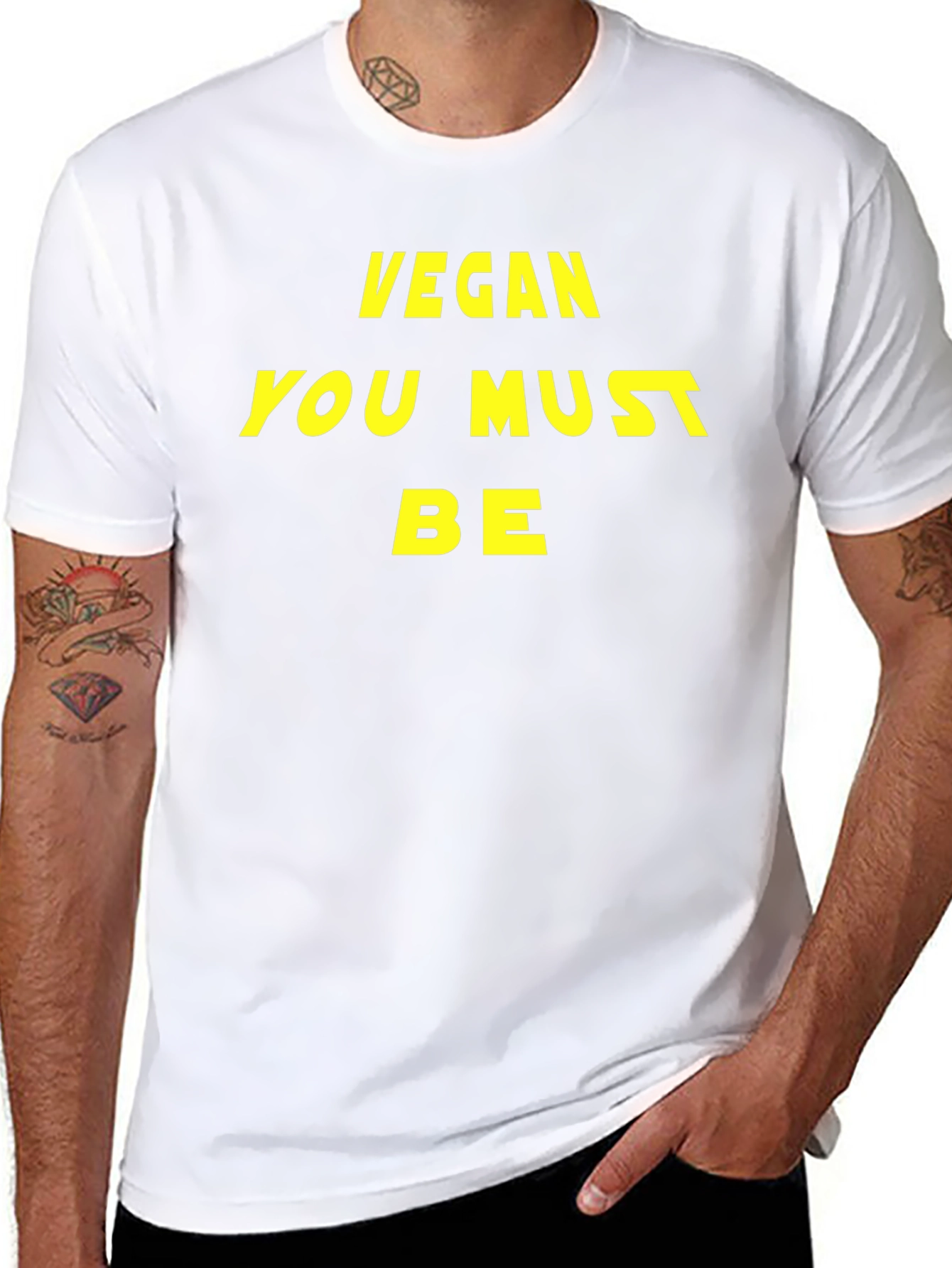 Vegan You Must Be T-Shirt