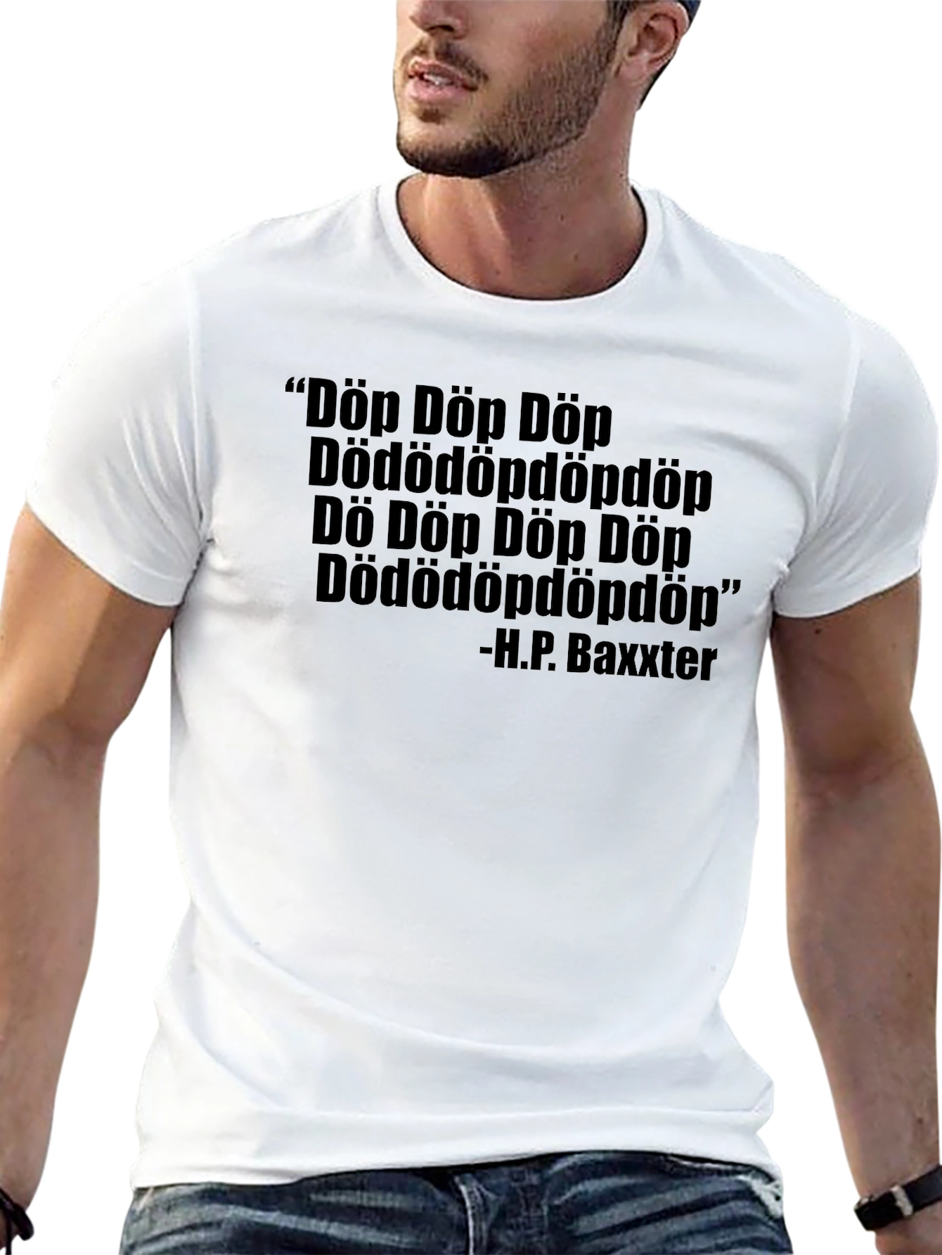 Döp Döp T-Shirt - H.P. Baxxter Quote Tee